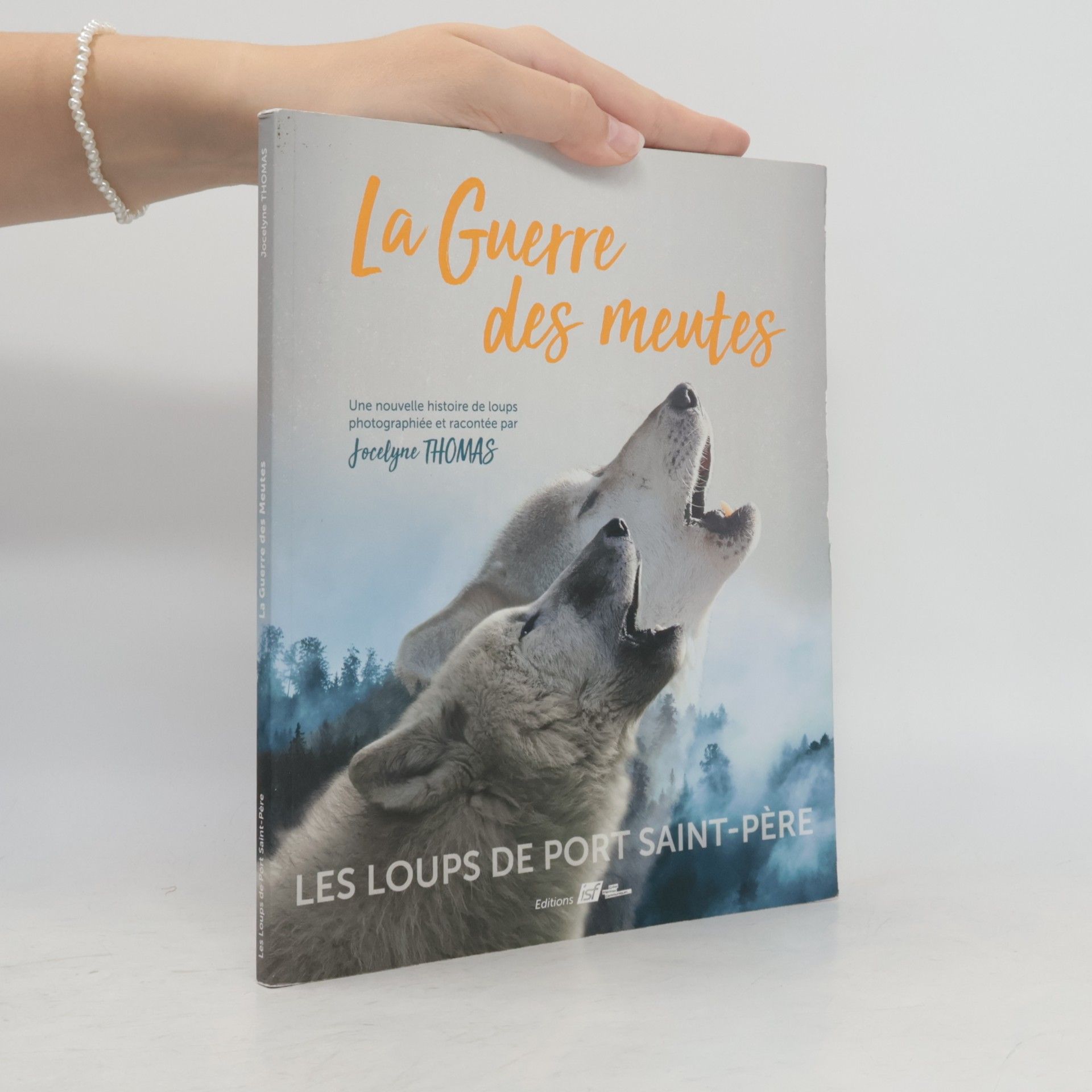 Jocelyne Thomas Les Loups de Port Saint-Père: La guerre des meutes ou Le destin de Brad