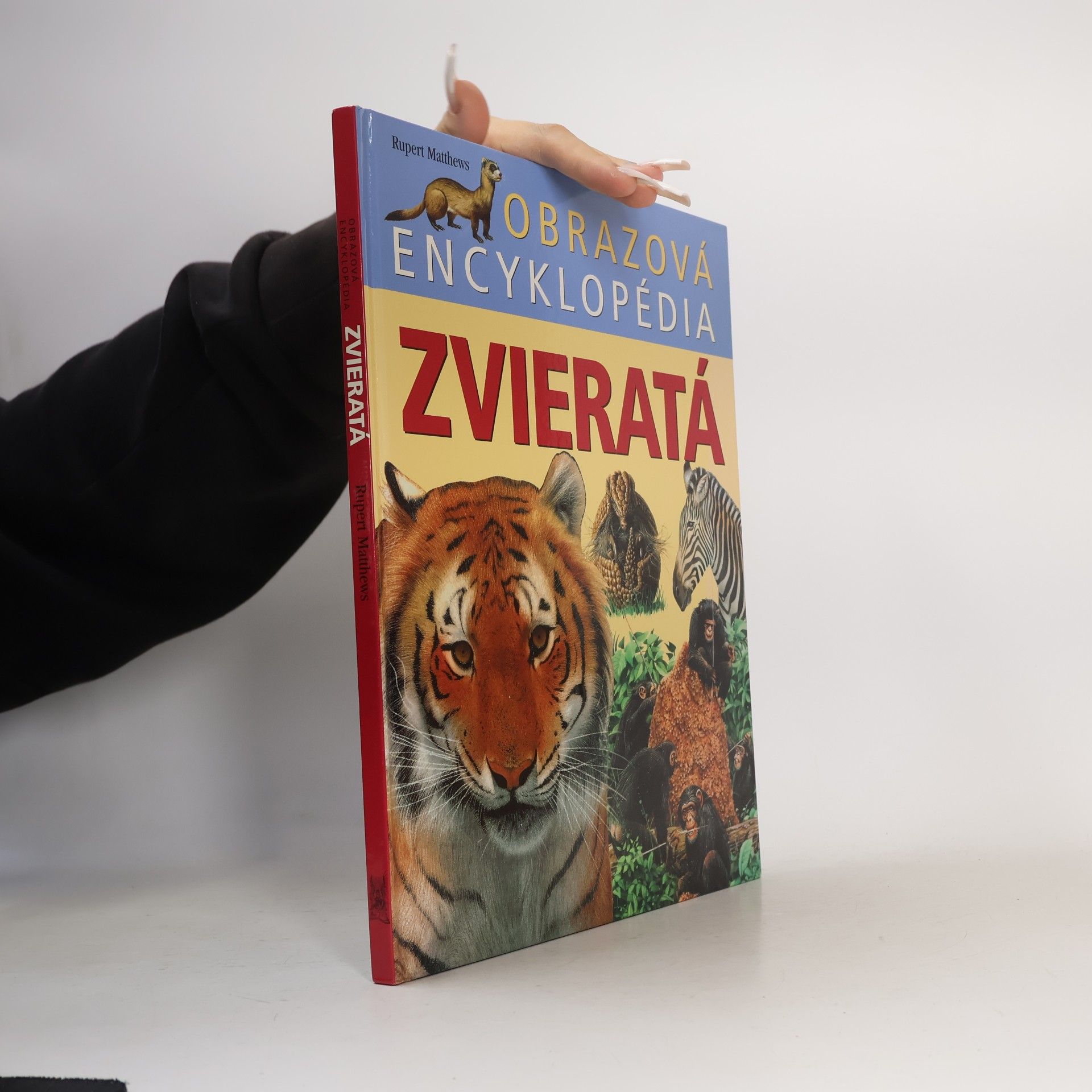 Rupert Matthews Obrazová encyklopédia - zvieratá