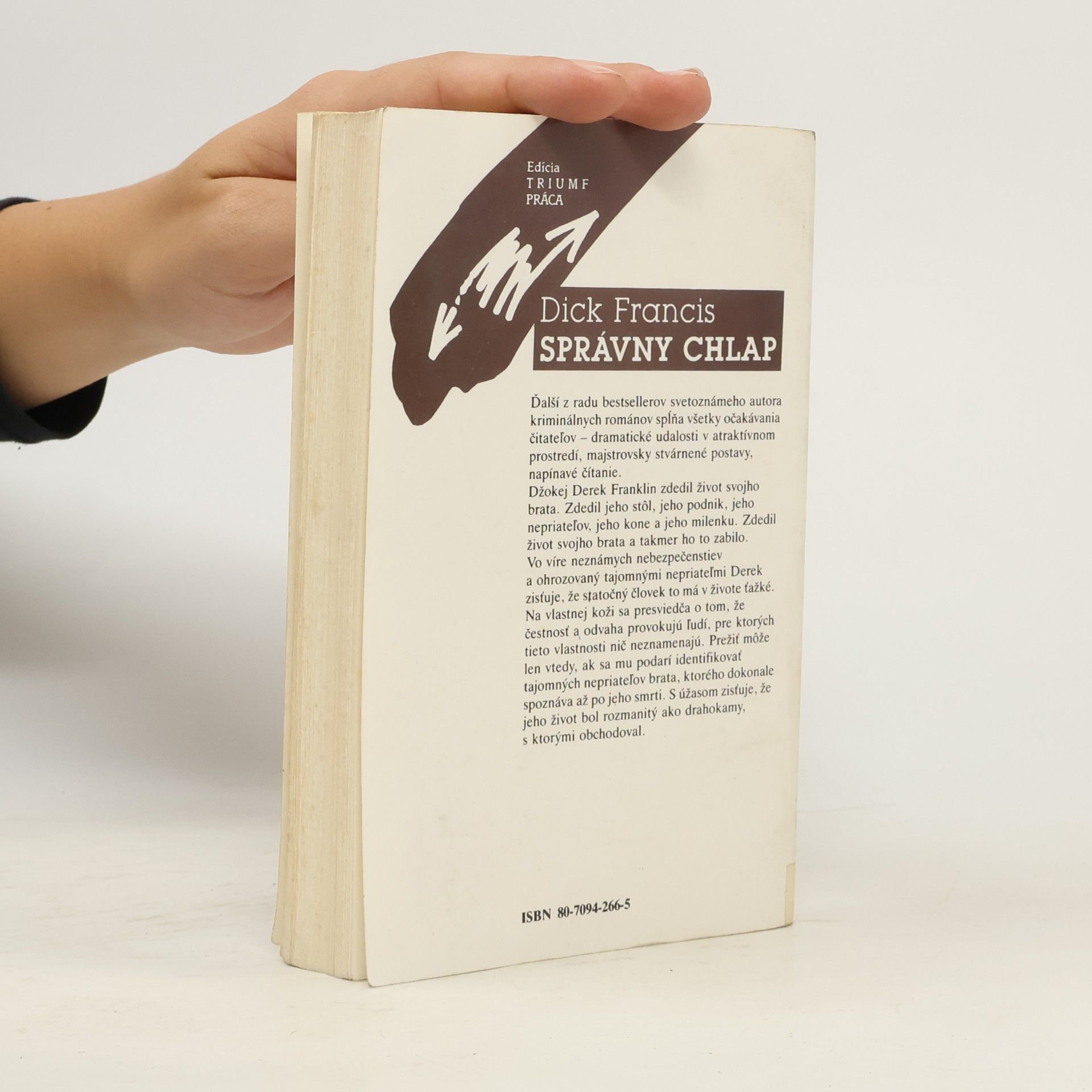 Dick Francis Správny chlap