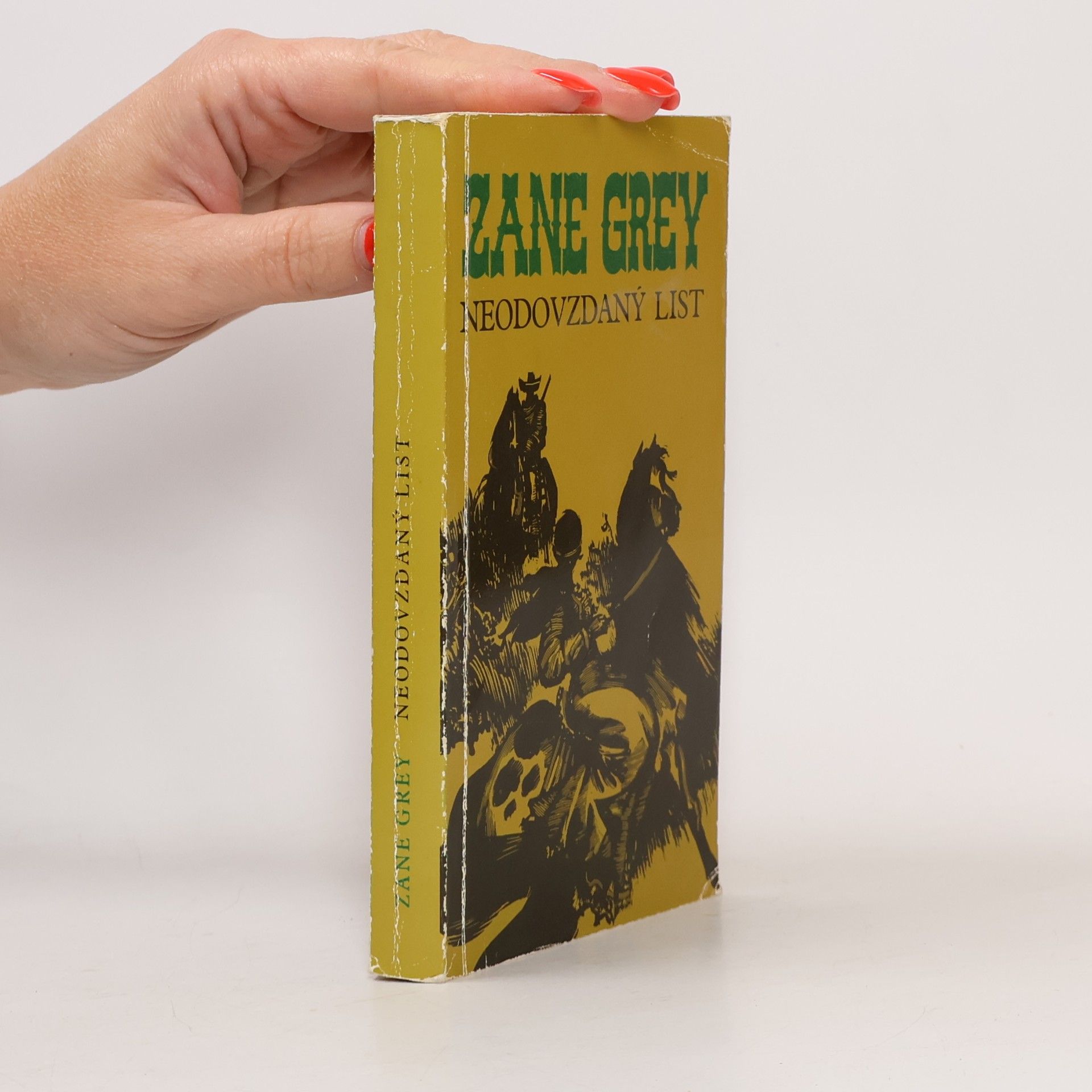 Zane Grey Neodovzdaný list