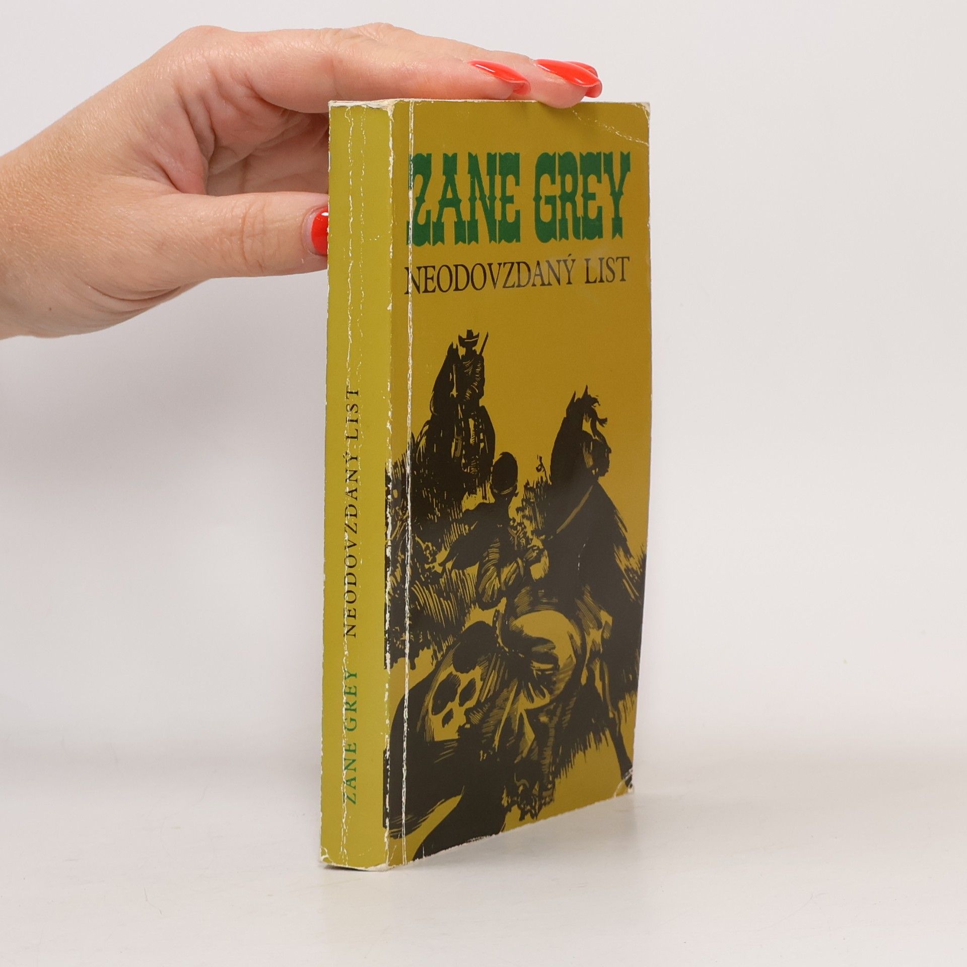 Zane Grey Neodovzdaný list