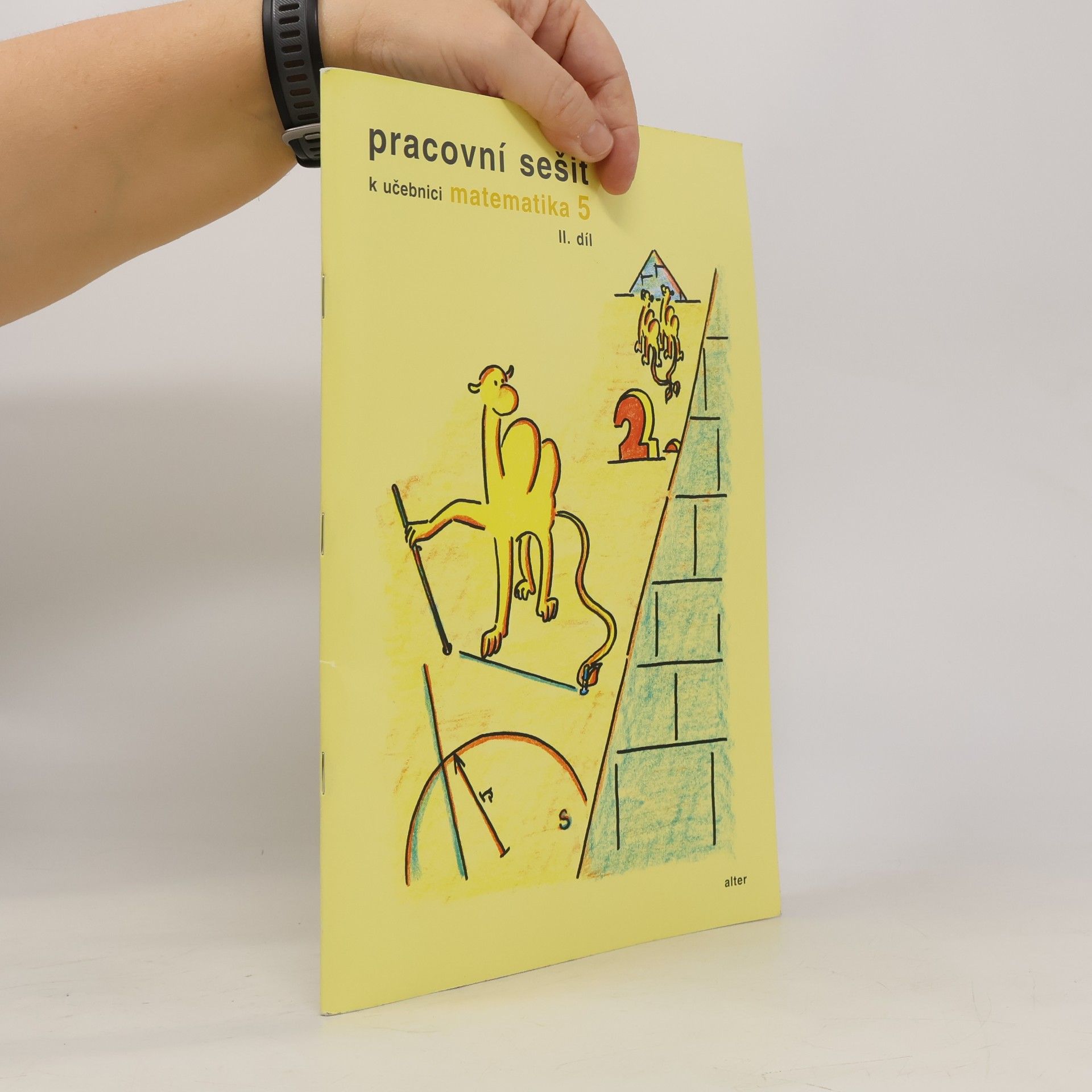 Jaroslava Justová Pracovní sešit k učebnici matematika 5, II. díl