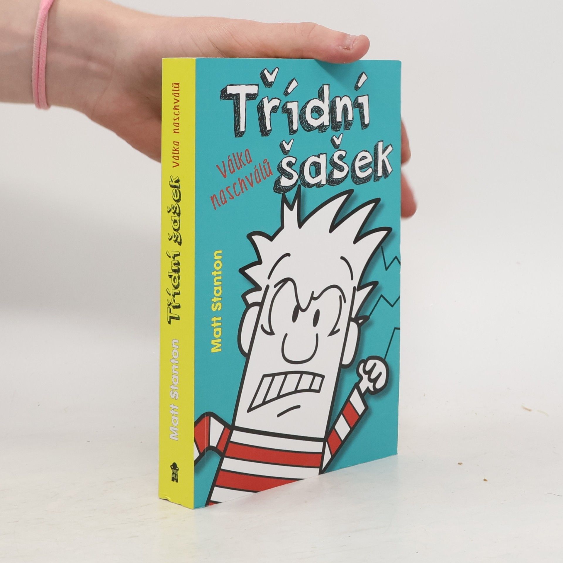 Matt Stanton Třídní šašek. Válka naschválů