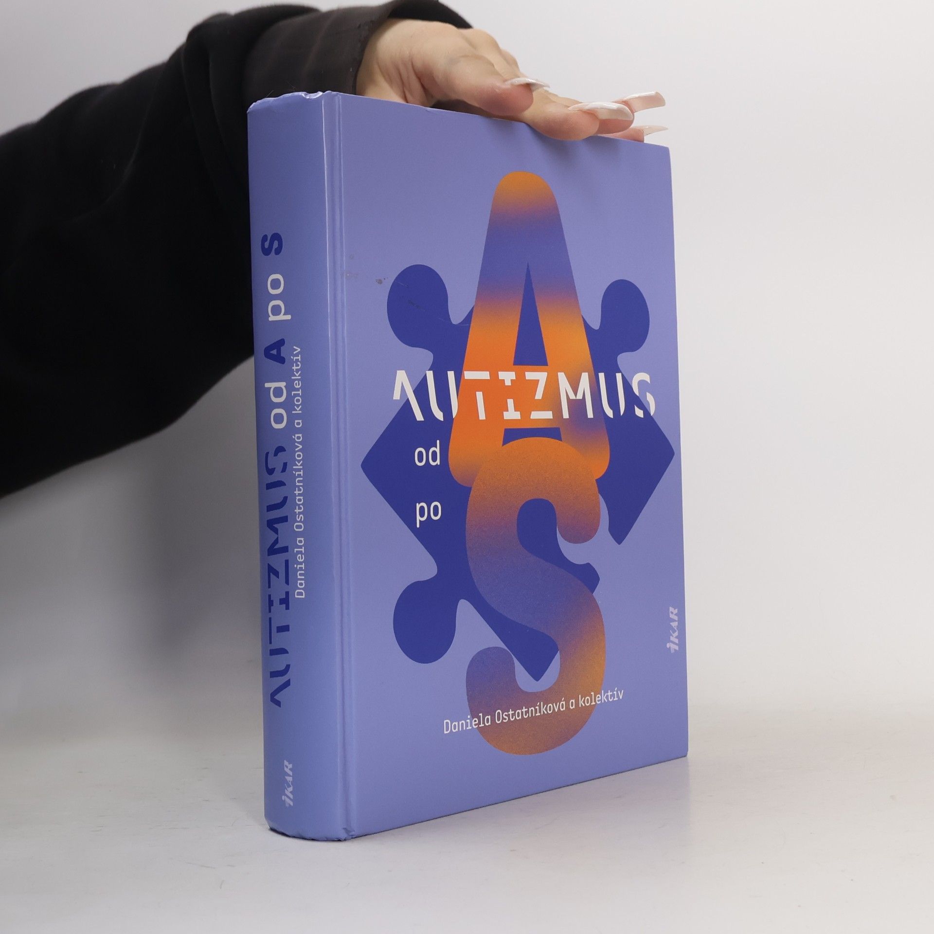 Daniela Ostatníková Autizmus od A po S