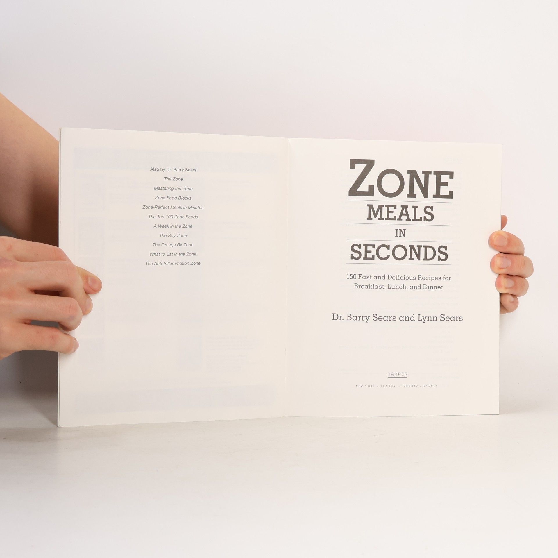 Barry Sears Zone: Zone Meals in Seconds