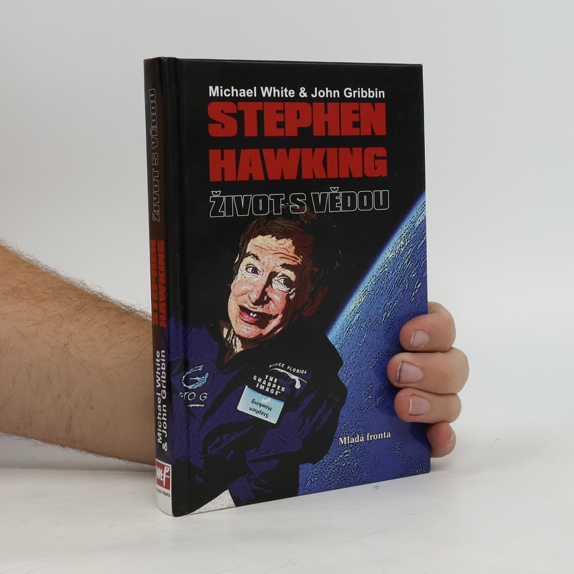 Michael White Stephen Hawking. Život s vědou