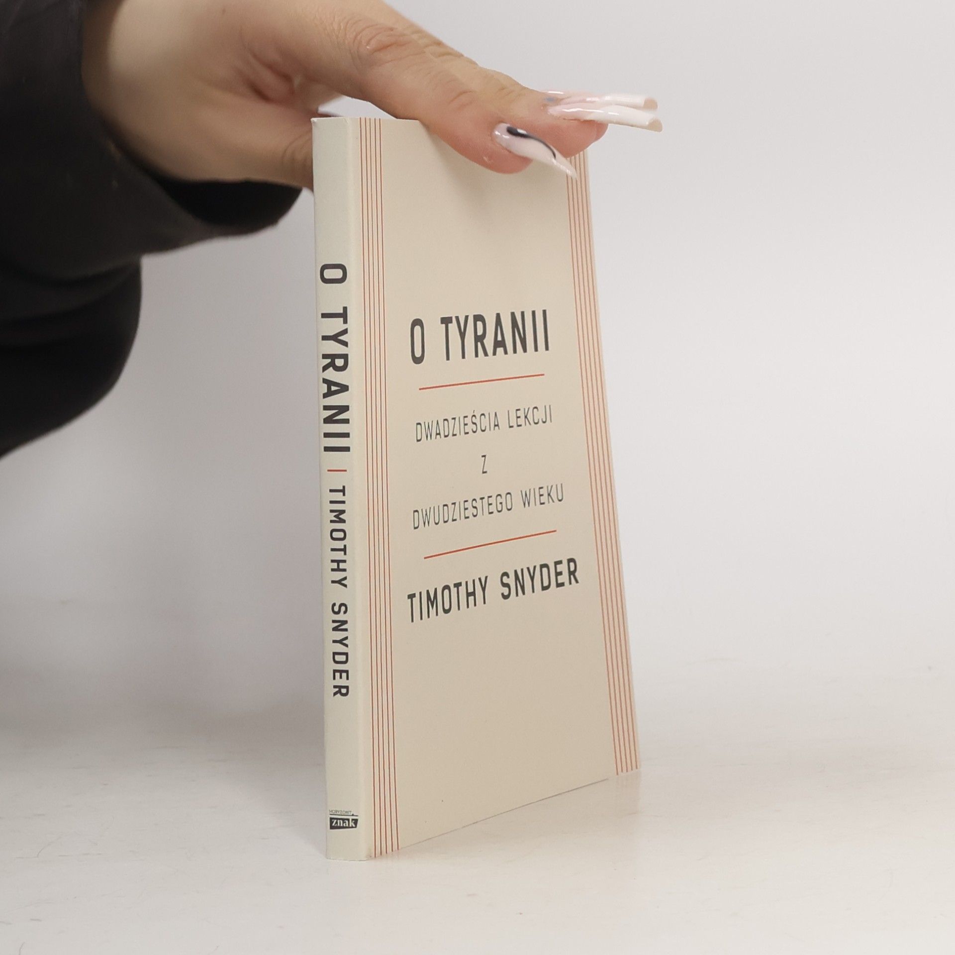 Timothy Snyder O tyranii