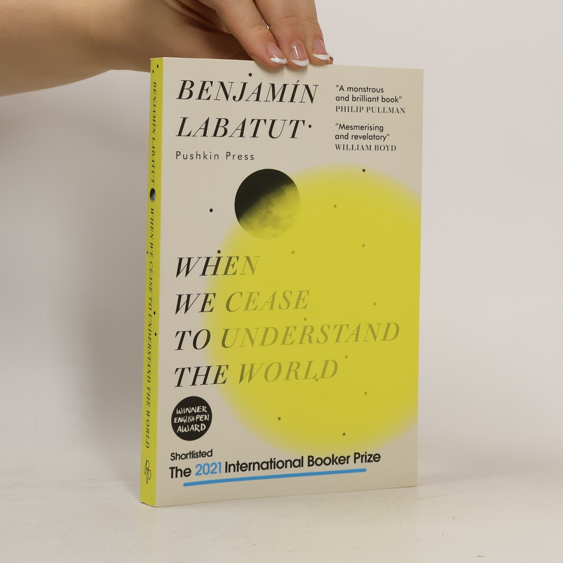 Benjamín Labatut When We Cease to Understand the World
