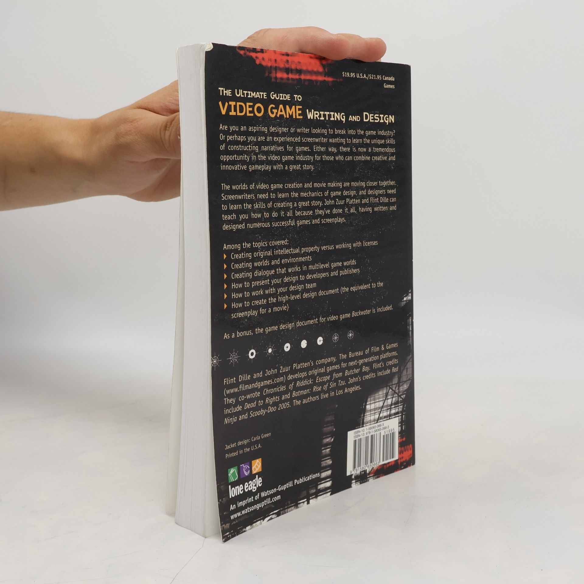 Flint Dille The Ultimate Guide to Video Game Writing and Design