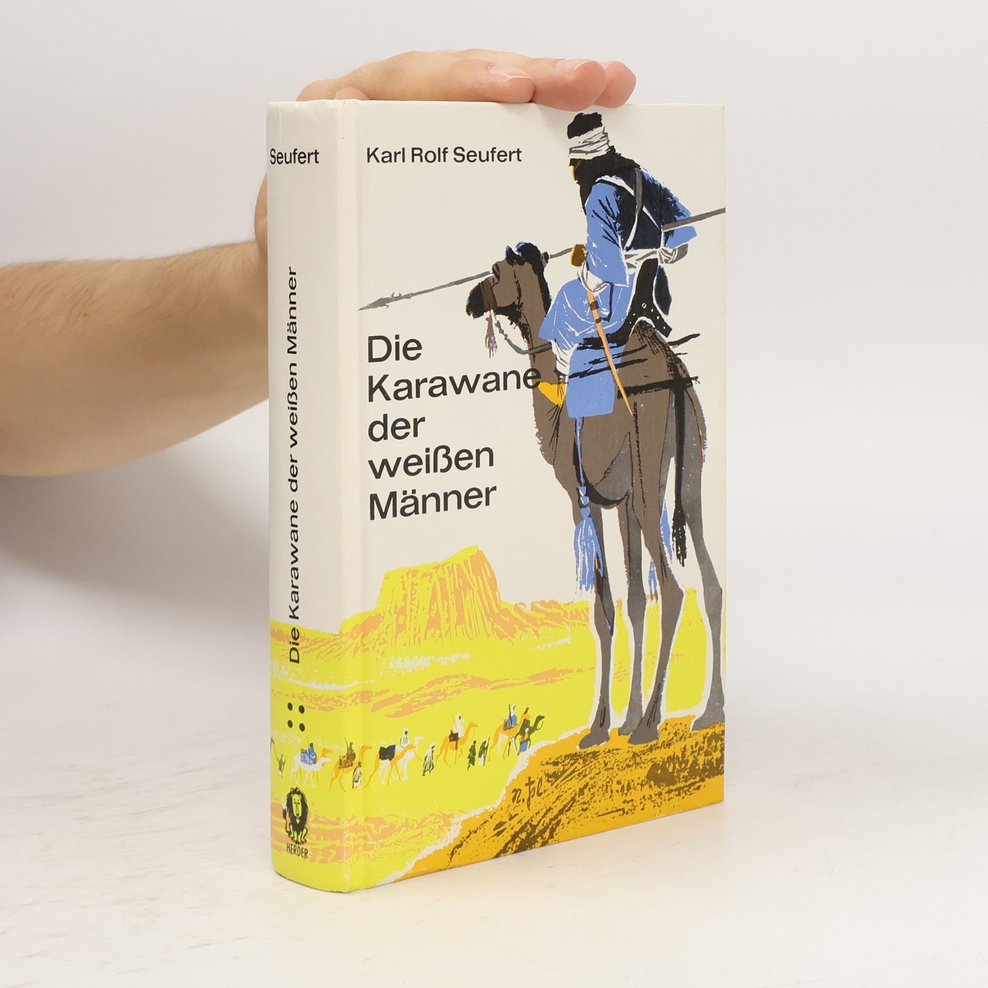Die Karawane der weißen Männer. Roman einer Expedition durch die Sahara