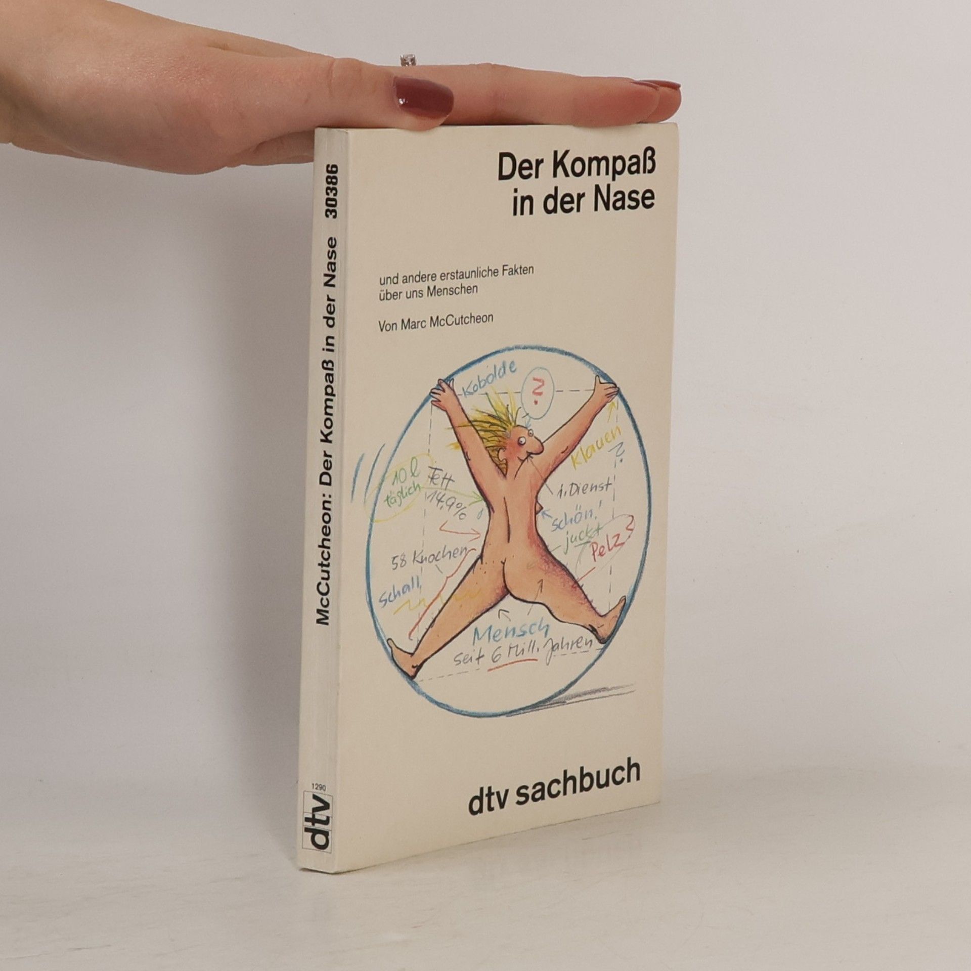 Der Kompass in der Nase und andere erstaunliche Fakten über uns Menschen