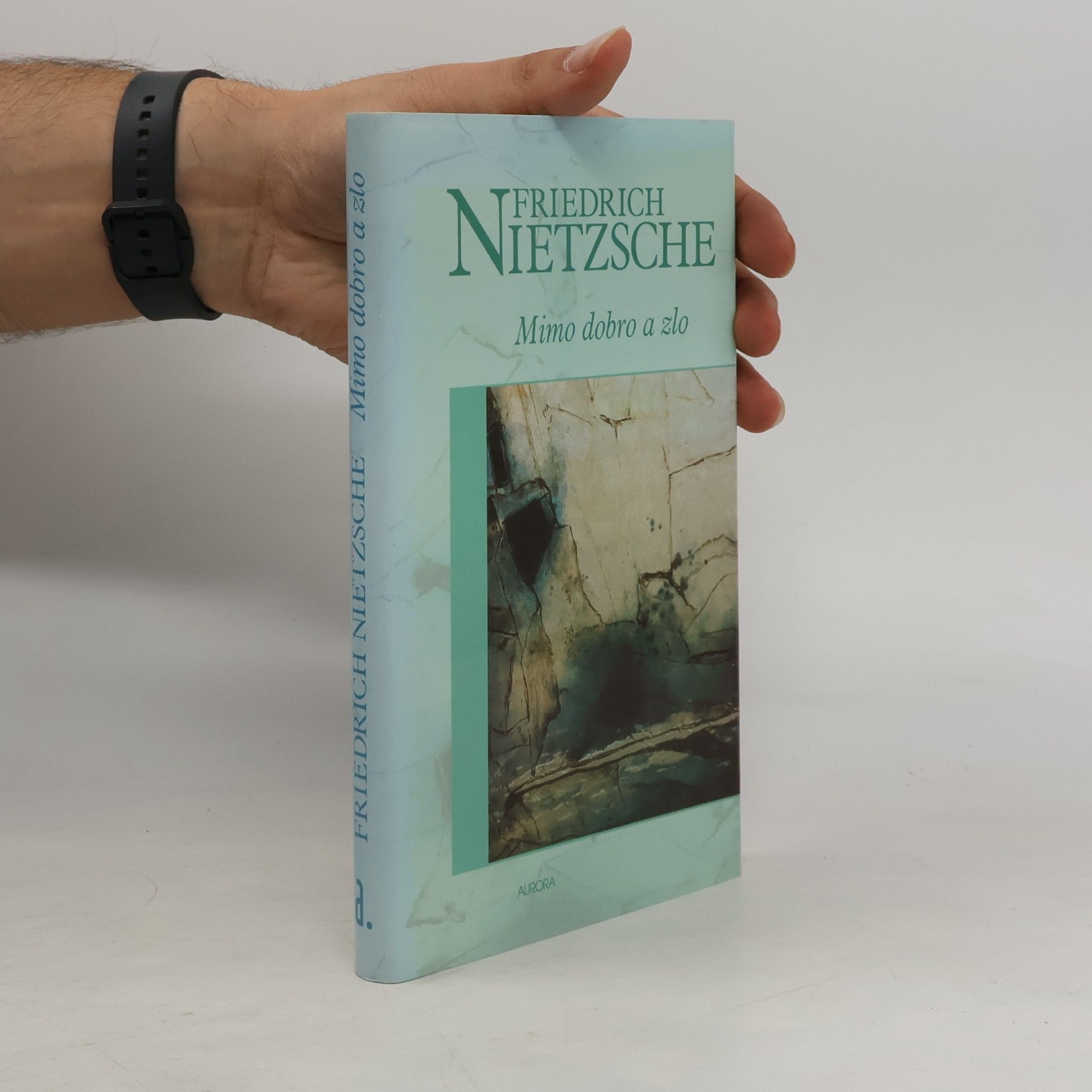 Friedrich Nietzsche Mimo dobro a zlo