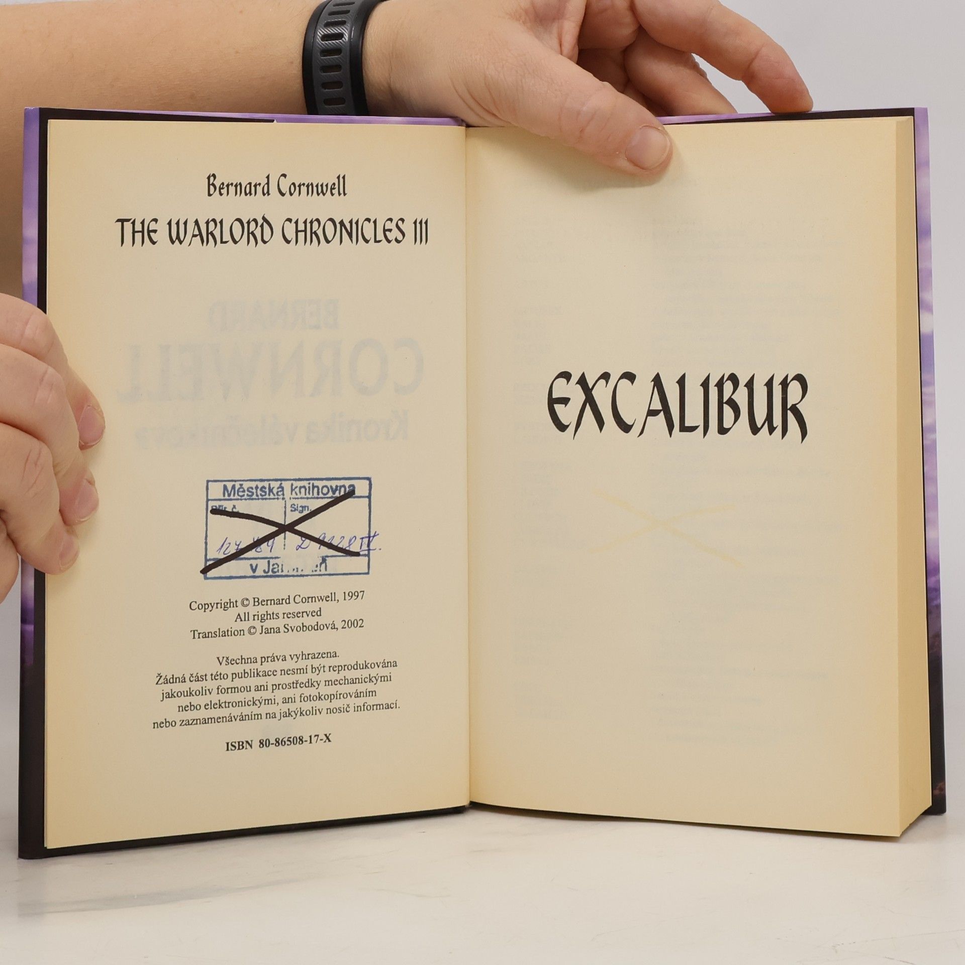 Bernard Cornwell Kronika válečníkova. Díl IV. Excalibur