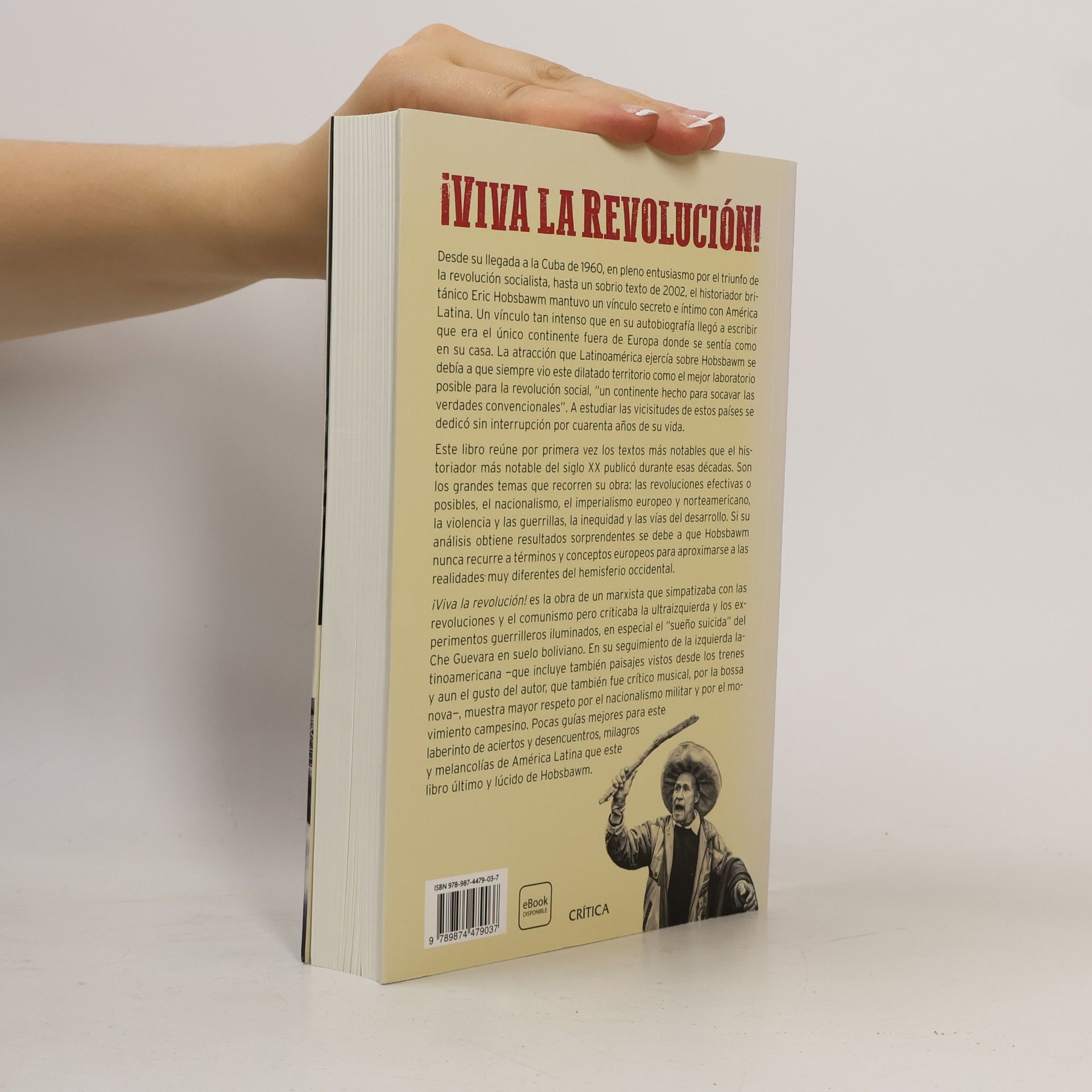 Eric Hobsbawm ¡Viva la revolución! Sobre América Latina (Spanish Edition)