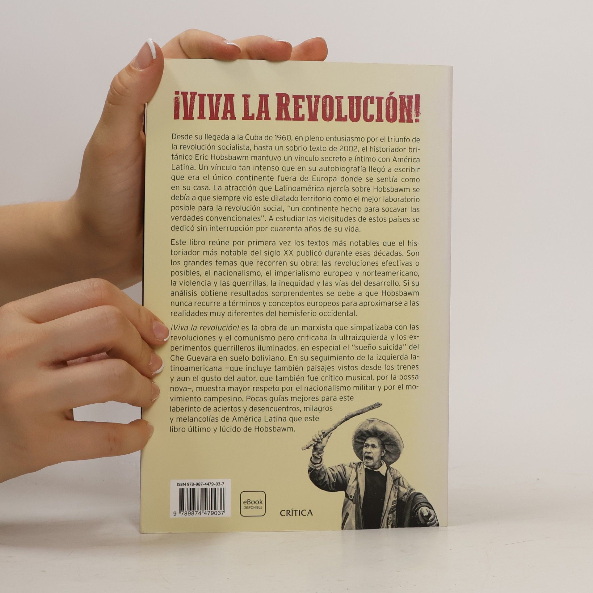 Eric Hobsbawm ¡Viva la revolución! Sobre América Latina (Spanish Edition)
