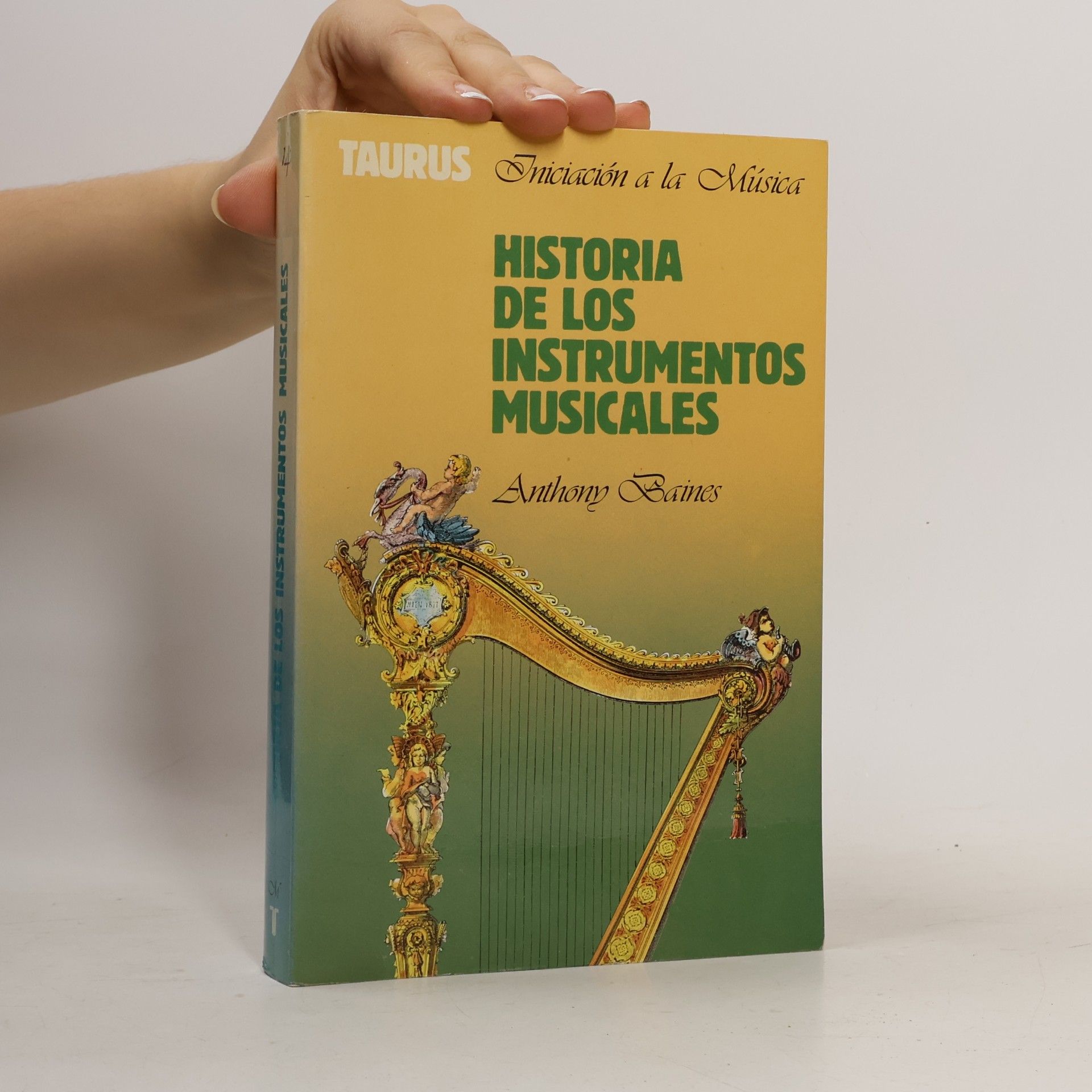 Anthony Baines Historia de los instrumentos musicales