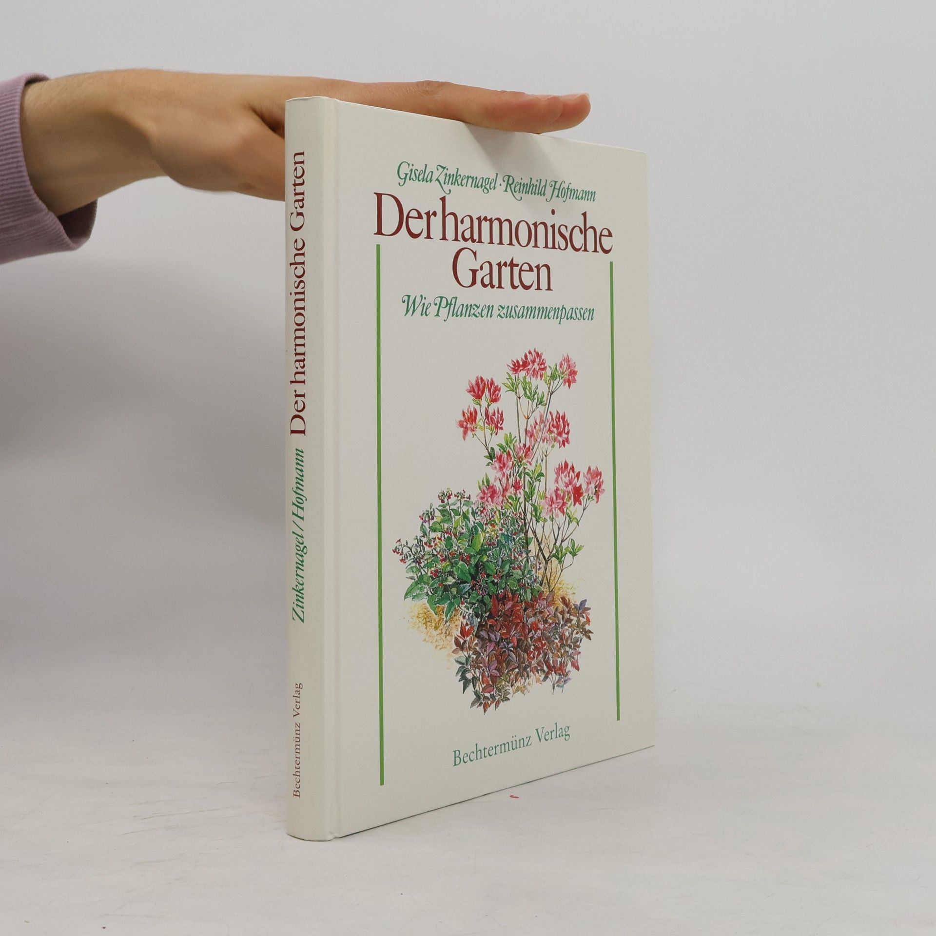 Gisela Zinkernagel Der harmonische Garten