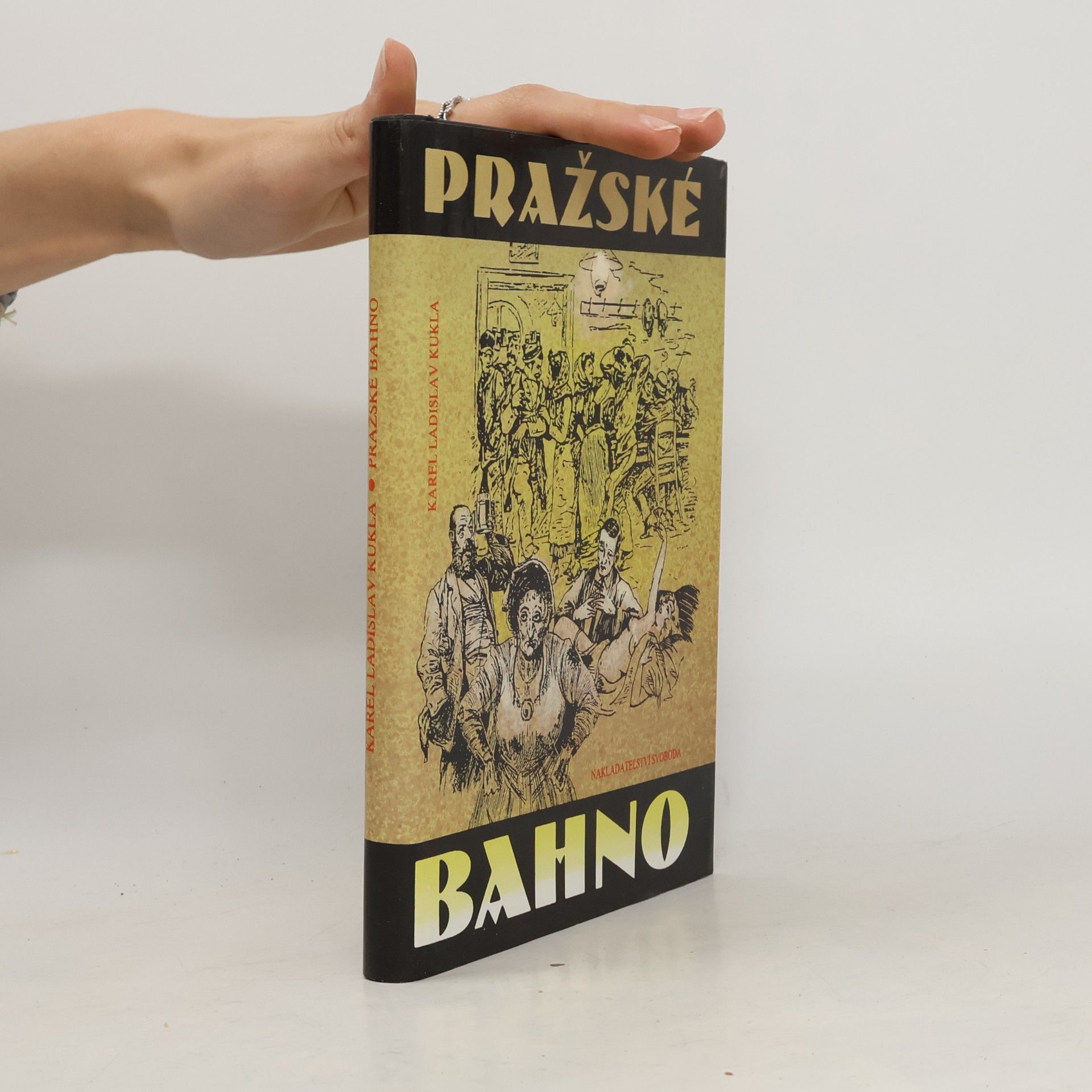 Karel Ladislav Kukla Pražské bahno