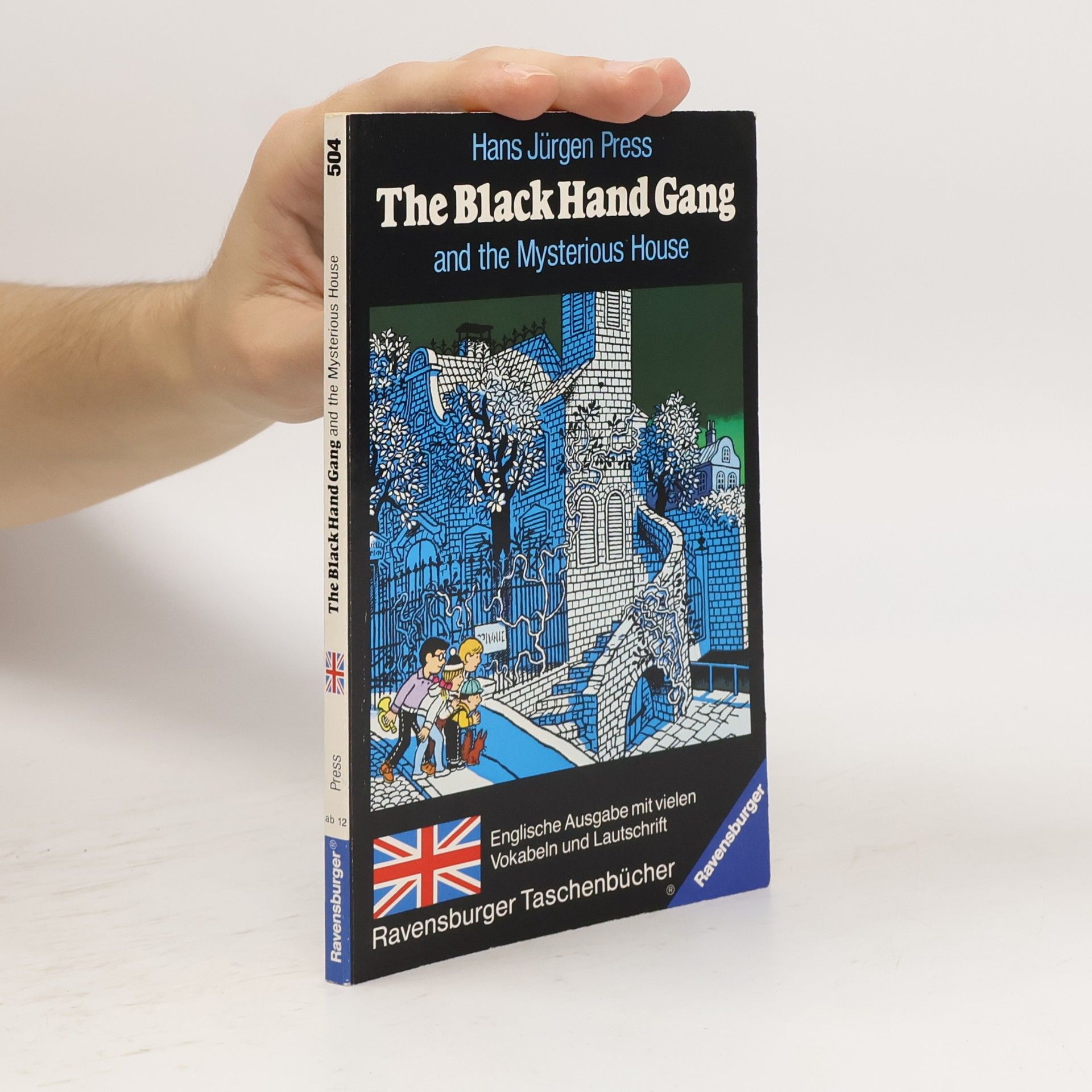 Hans Jürgen Press The Black Hand Gang and the Mysterious House