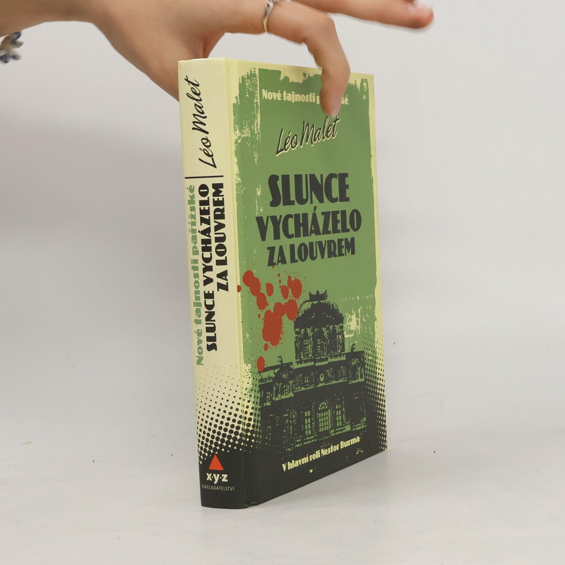 Léo Malet Slunce vycházelo za Louvrem