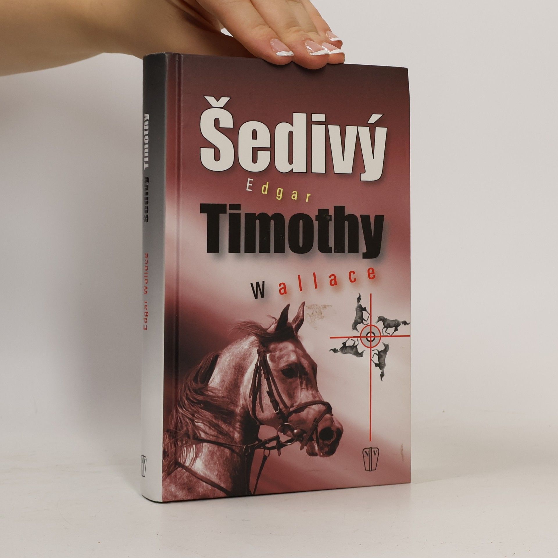 Edgar Wallace Šedivý Timothy