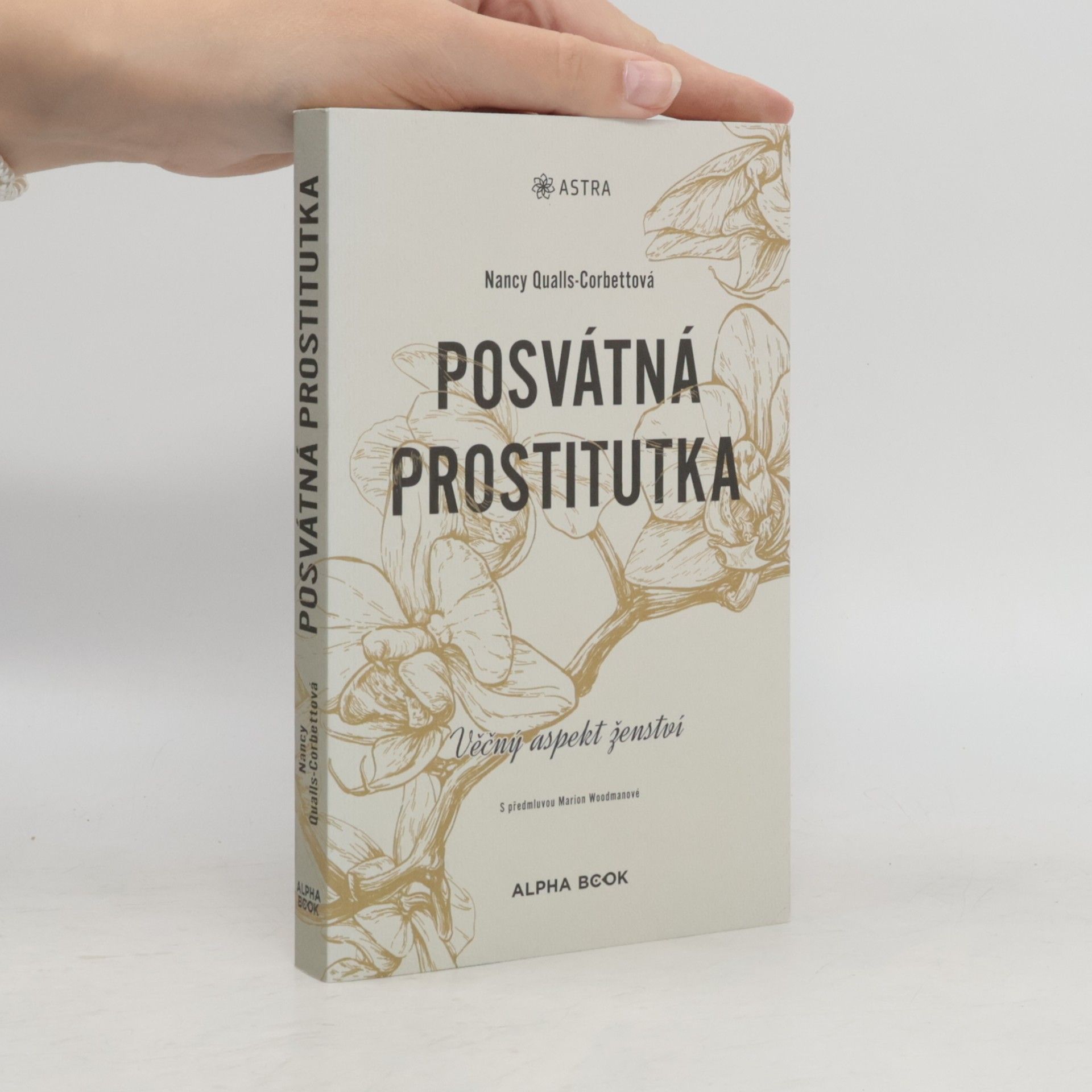 Nancy Qualls Corbett Posvátná prostitutka. Věčný aspekt ženství