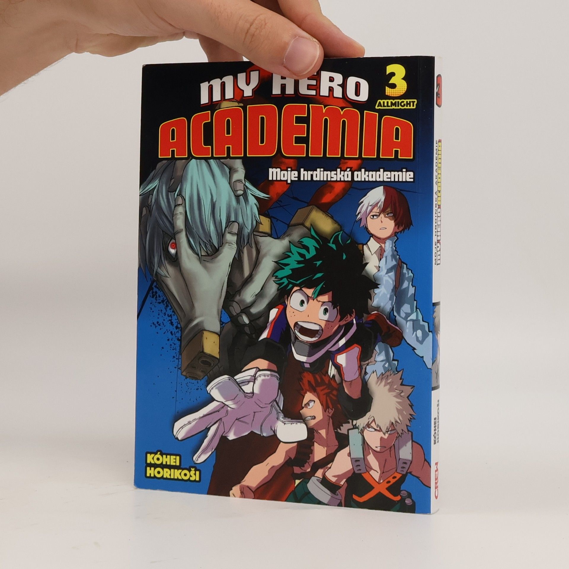Kóhei Horikoši My hero academia. Moje hrdinská akademie. 3, Allmight