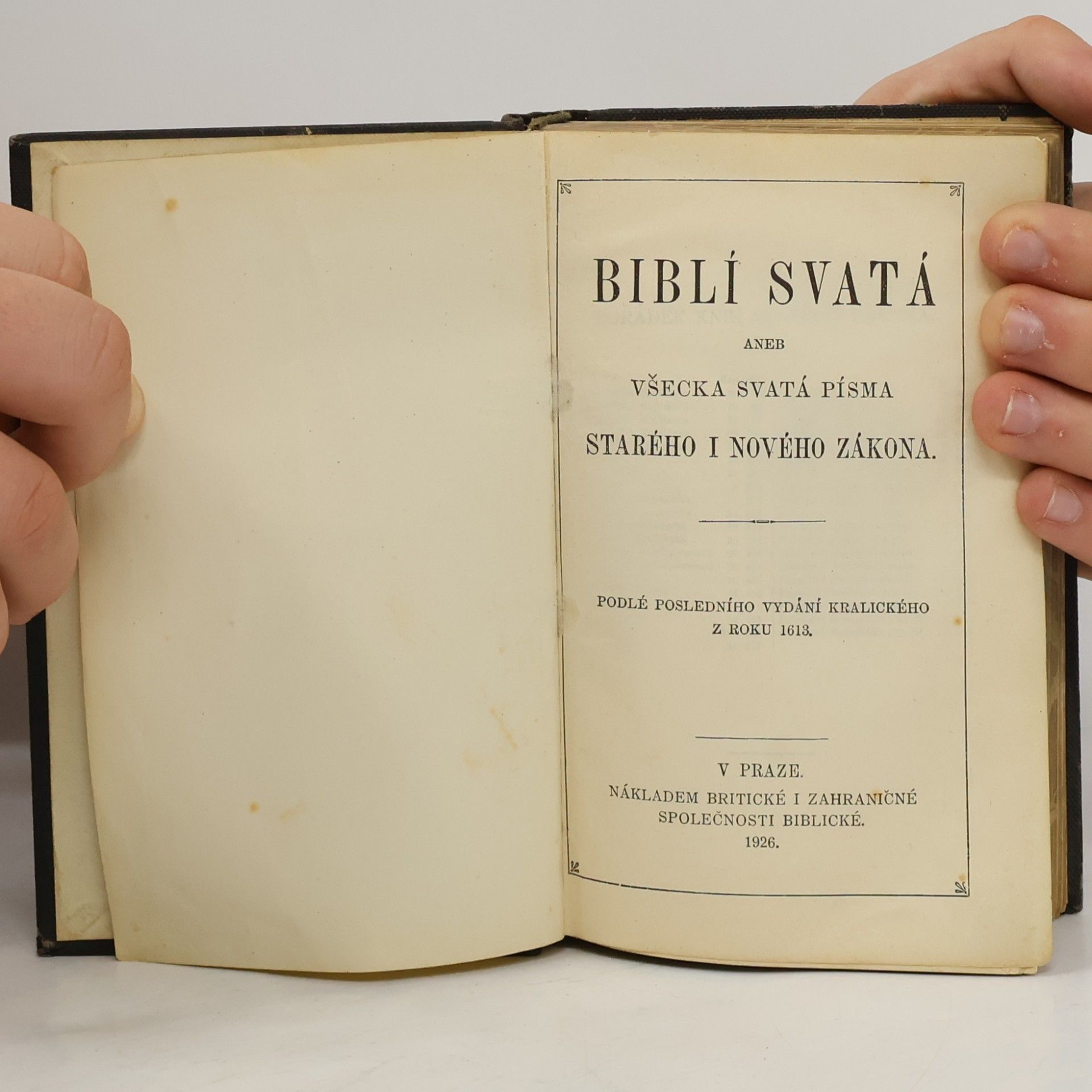 Kolektiv autorů Biblí svatá aneb všecka svatá písma starého i nového zákona