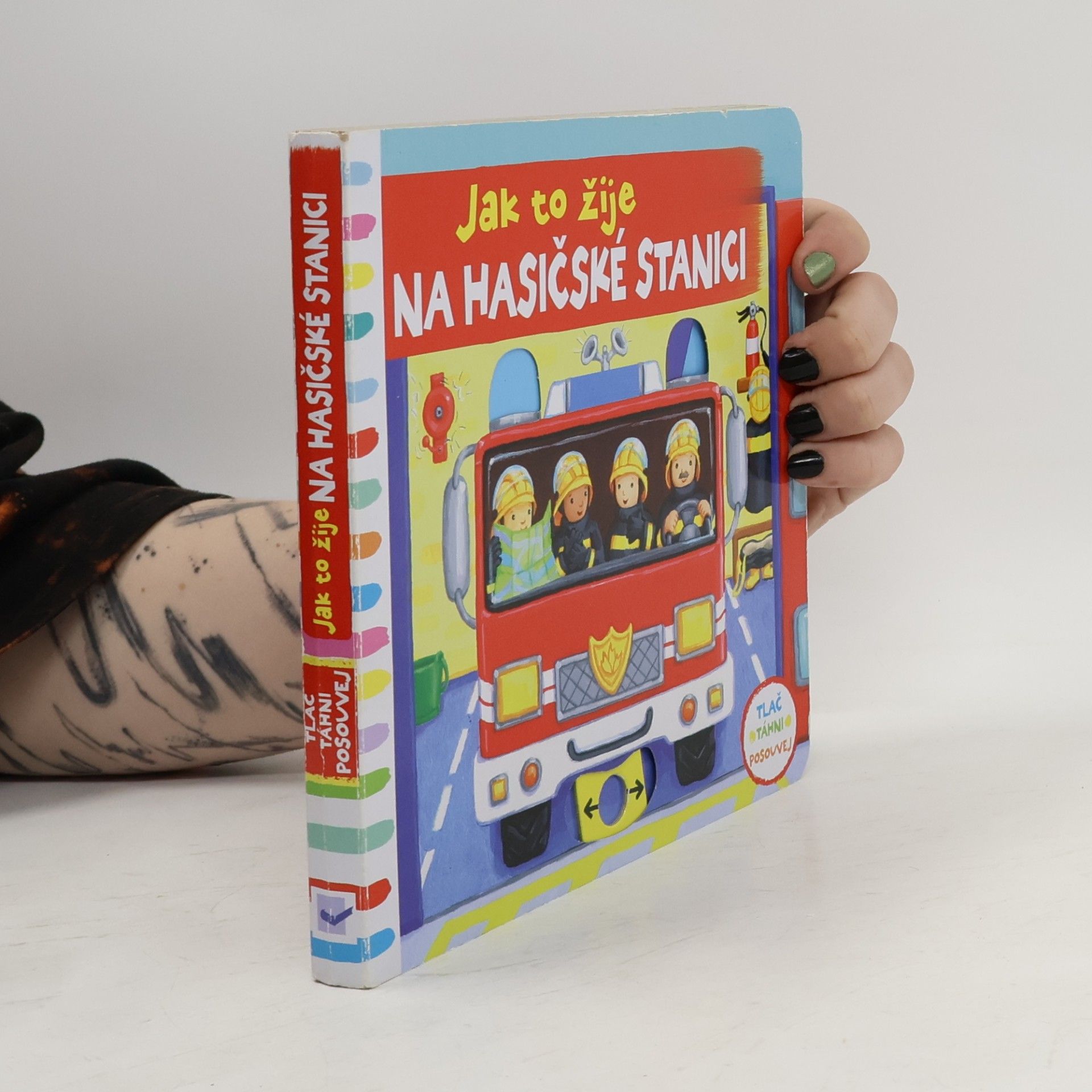 Kolektív autorov Jak to žije na hasičské stanici