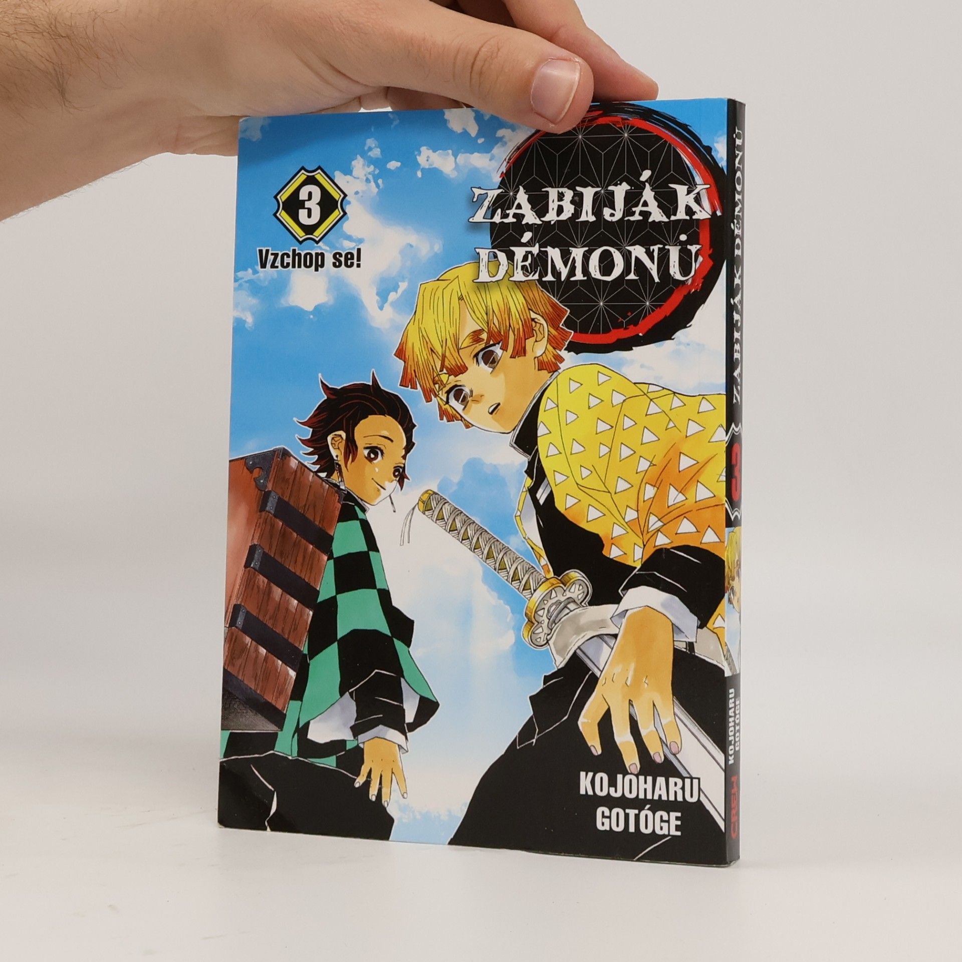 Koyoharu Gotoge Zabiják démonů. 3 díl vzchop se!