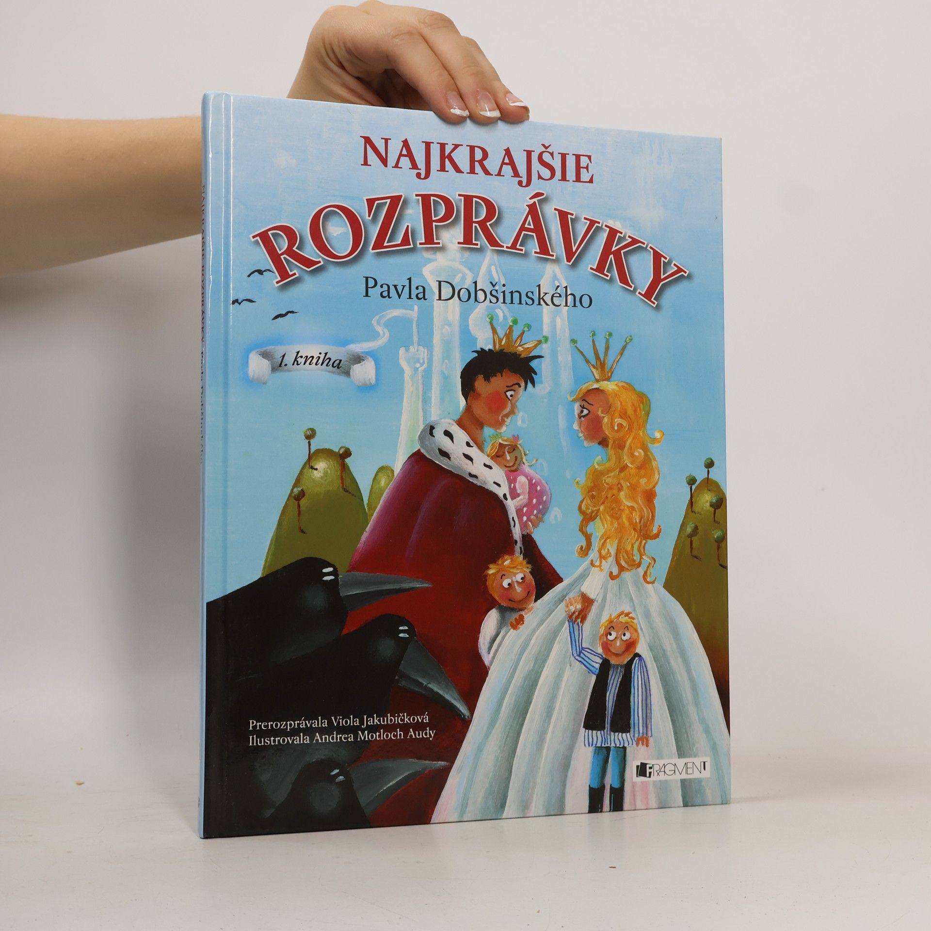 Viola Jakubičková Najkrajšie rozprávky Pavla Dobšinského