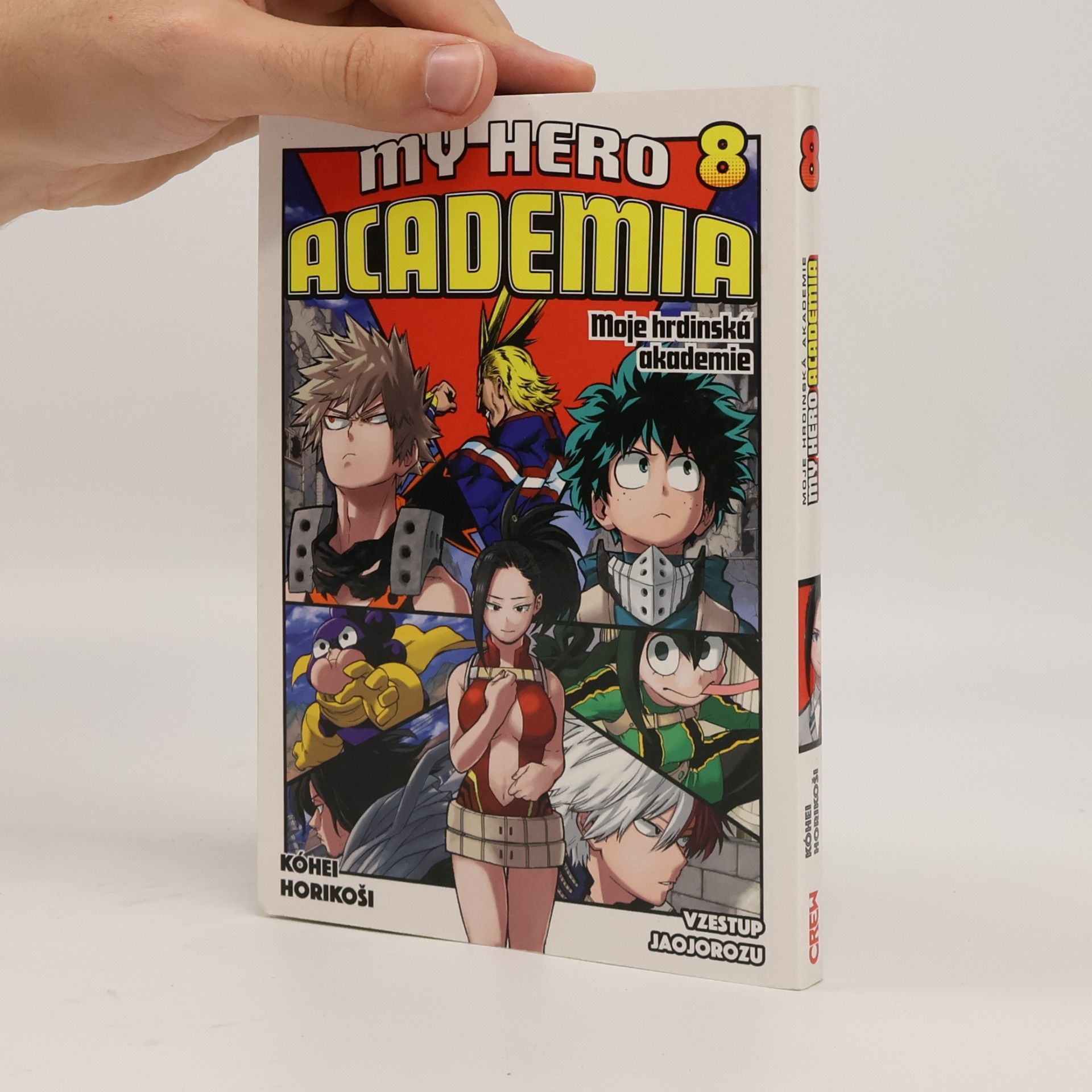 Kōhei Horikoshi Moje hrdinská akademie. Sv. 8, Vzestup Jaojorozu