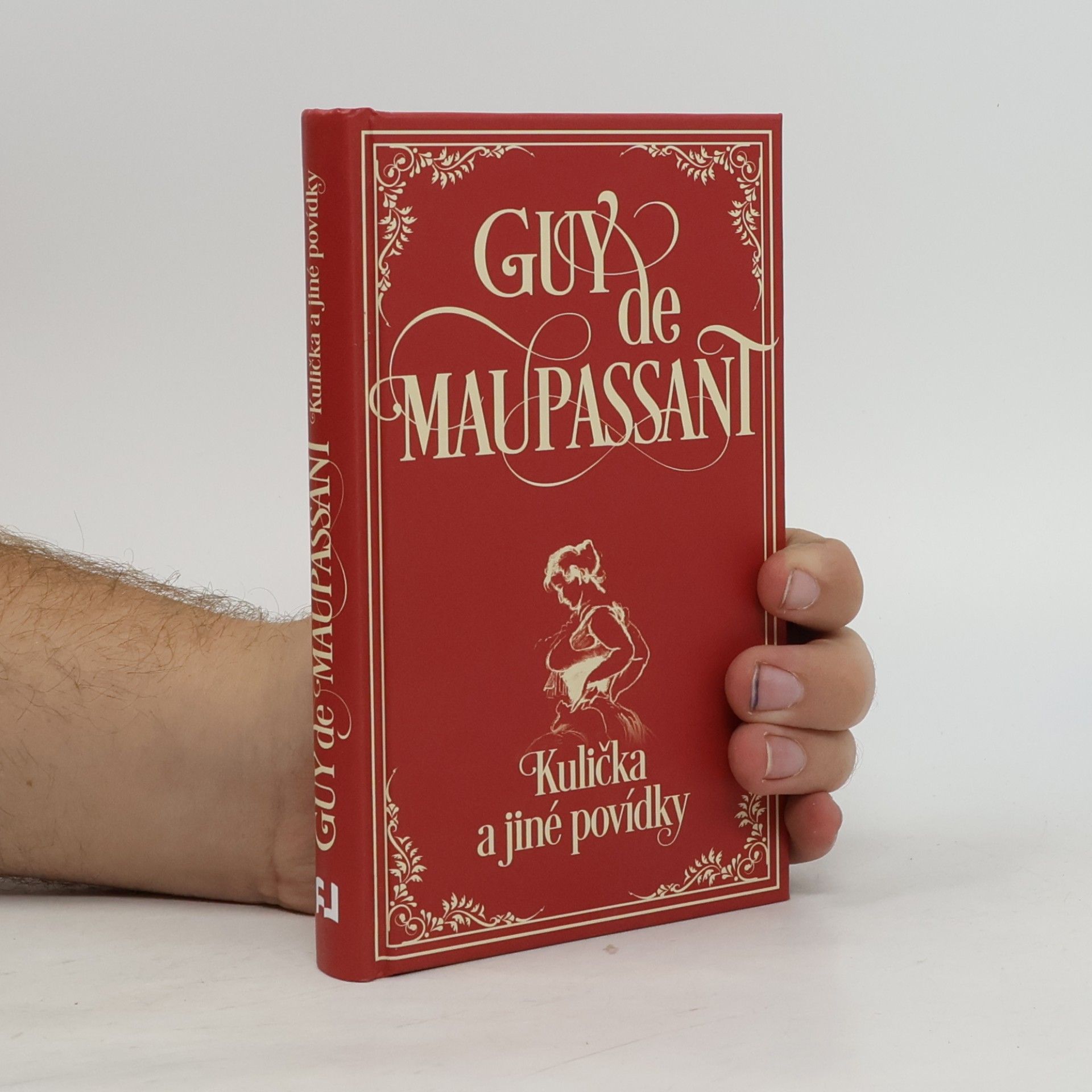 Guy de Maupassant Kulička a jiné povídky