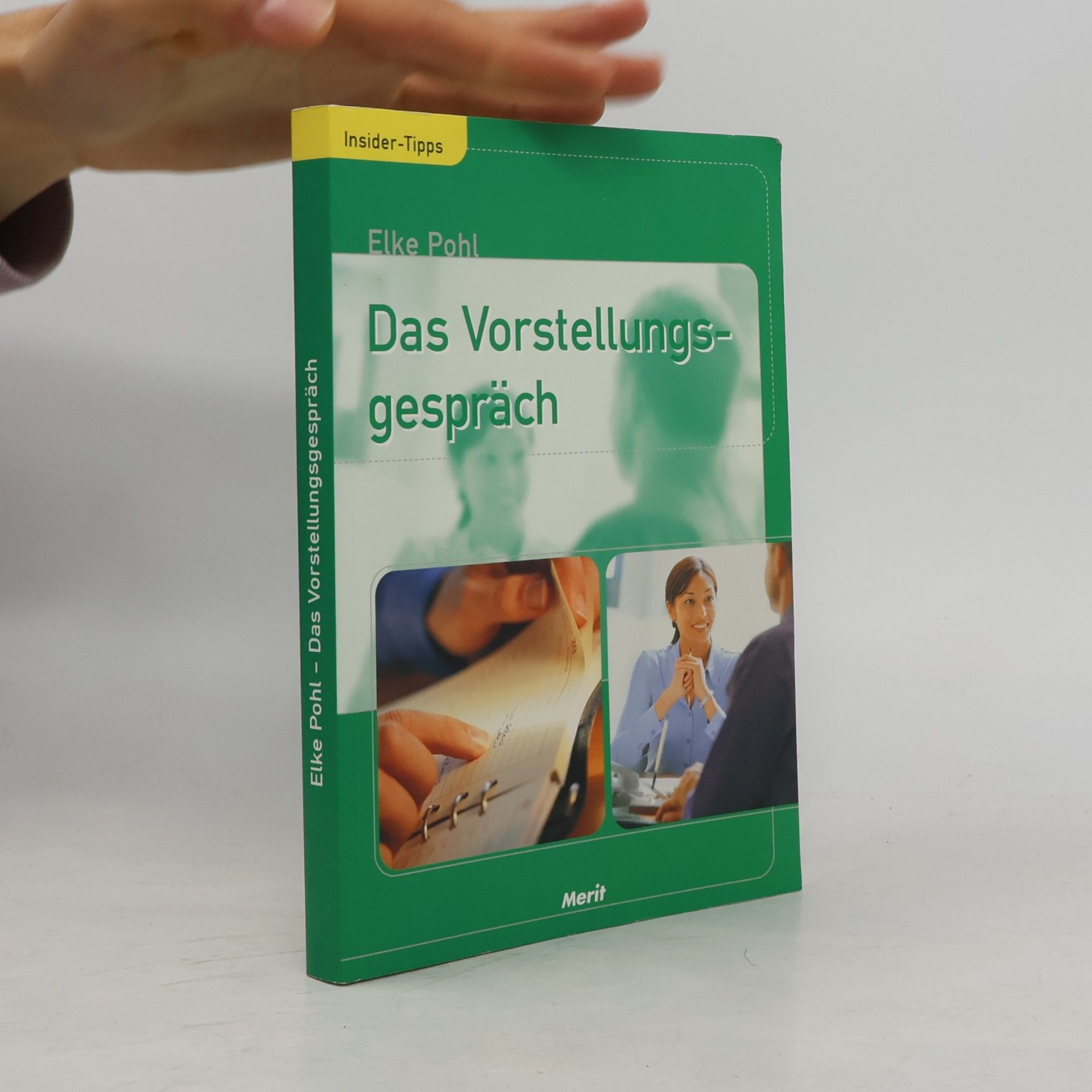 Elke Pohl Das Vorstellungsgespräch