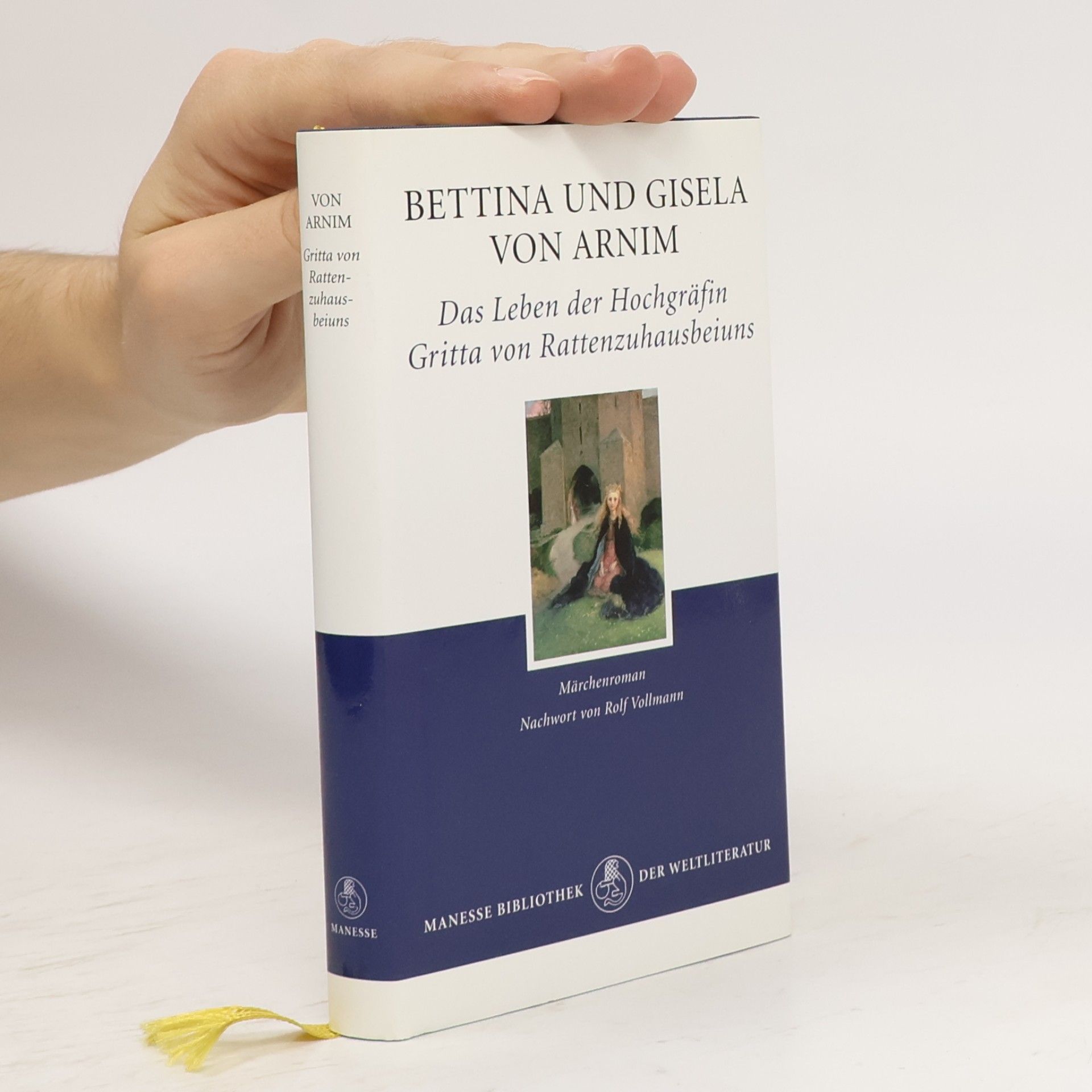 Bettina von Arnim Das Leben der Hochgräfin Gritta von Rattenzuhausbeiuns