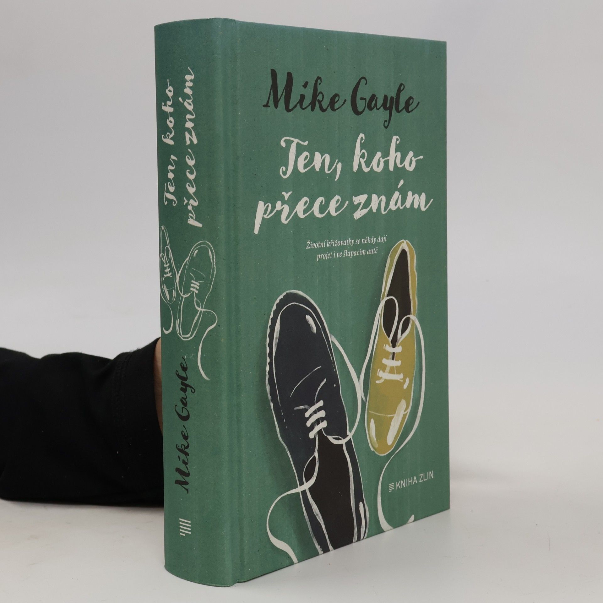Mike Gayle Ten, koho přece znám