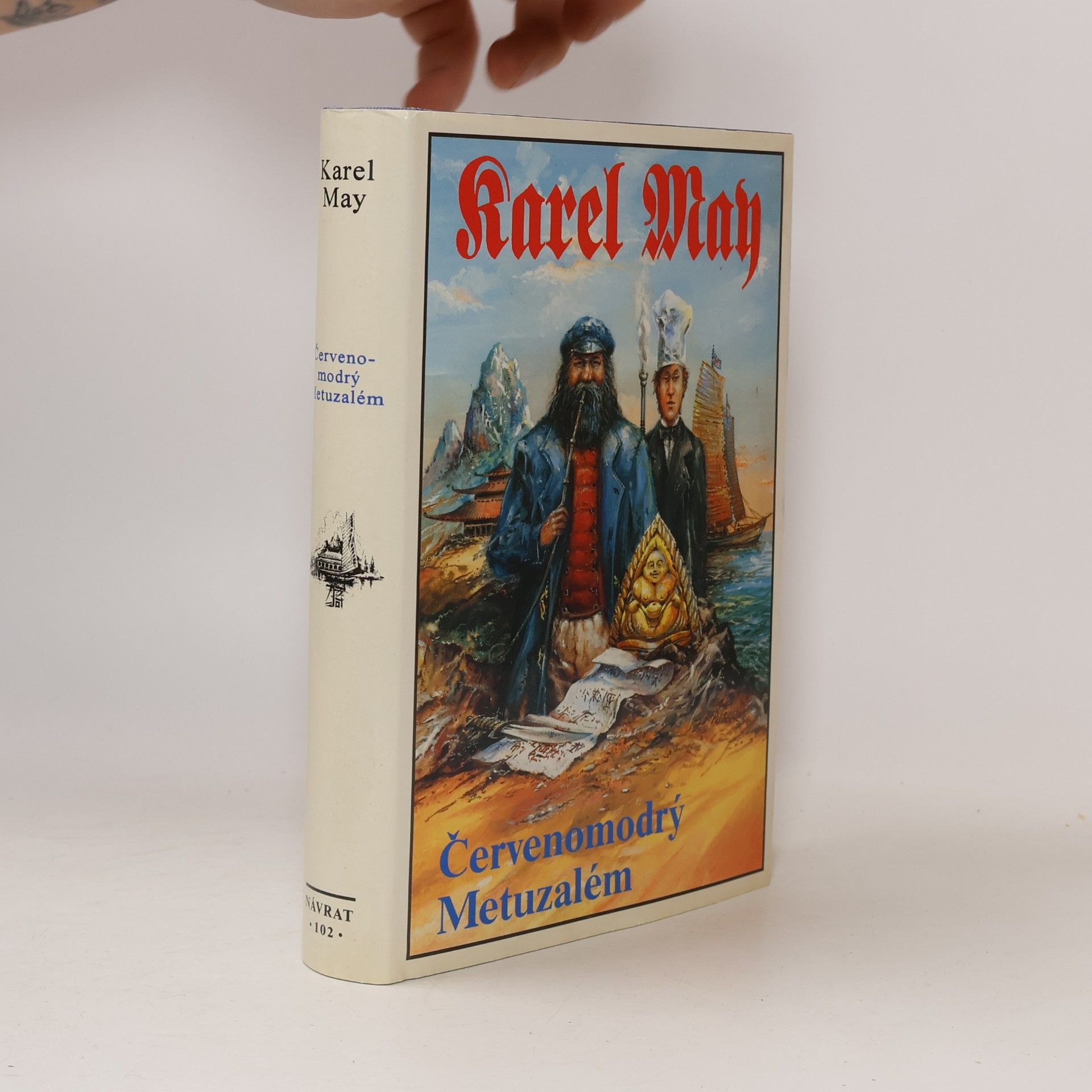 Karl May Červenomodrý Metuzalém. (Kong-Kheou, čestné slovo.)