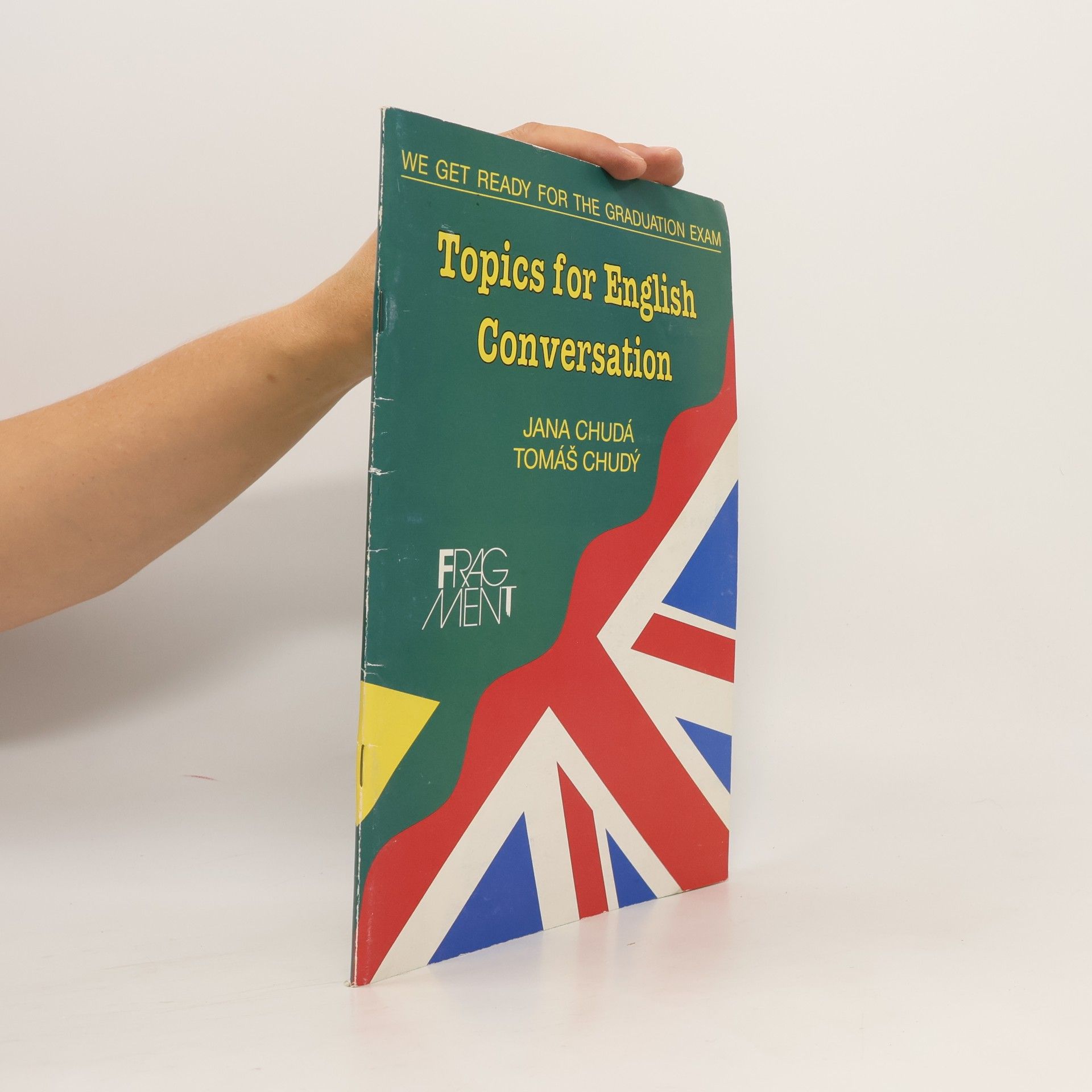 Jana Chudá Topics for English Conversation