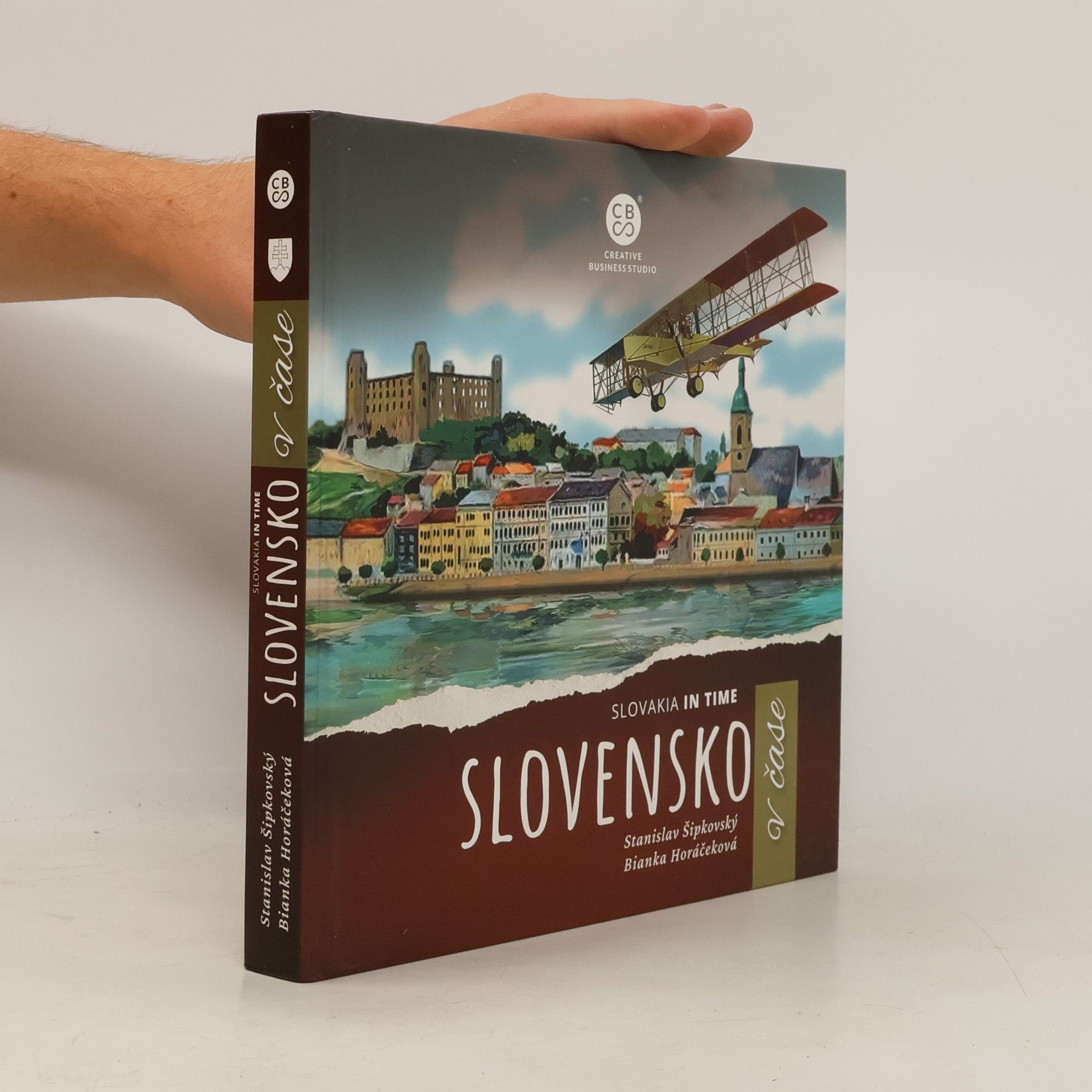 Bianka Horáčeková Slovensko v čase = Slovakia in time