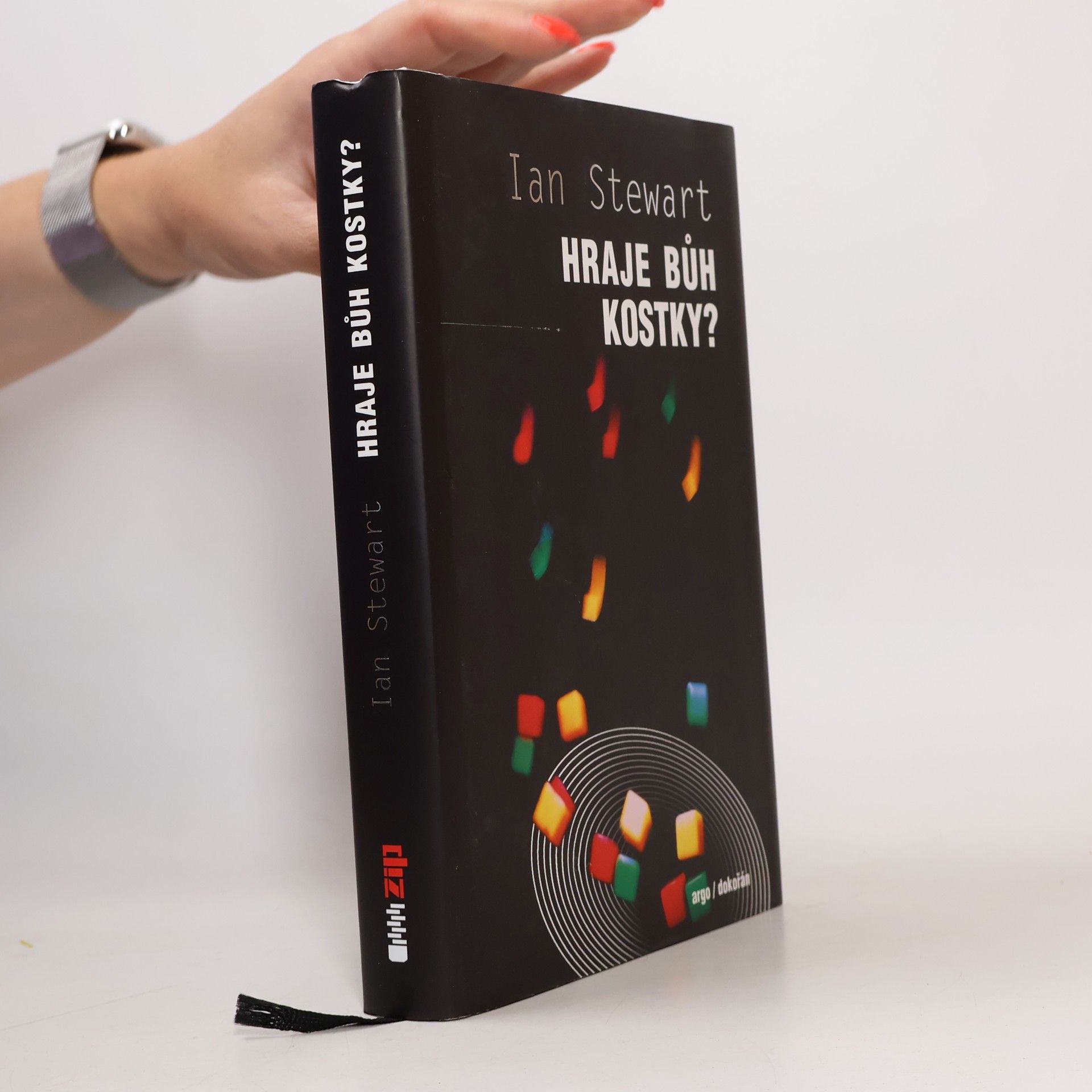 Ian Stewart Hraje Bůh kostky? : nová matematika chaosu
