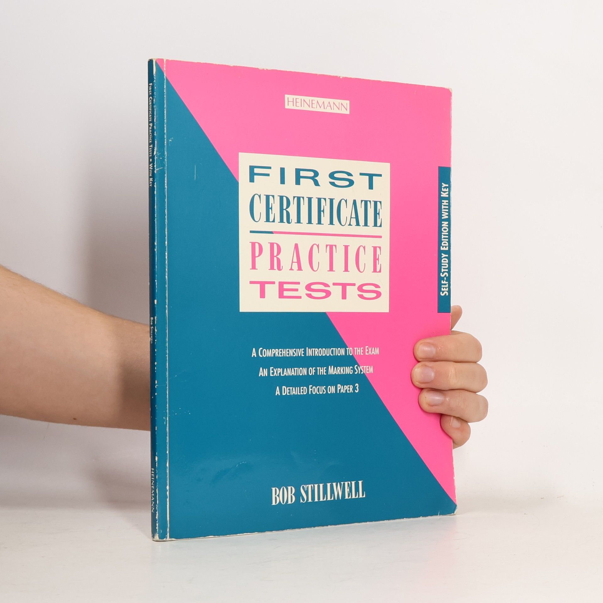 Bob Stillwell First certificate. Practice tests. Self-study edition with key. A comprehensive introduction to the exam, an explanation of the marking system, a detailed focus on Paper 3