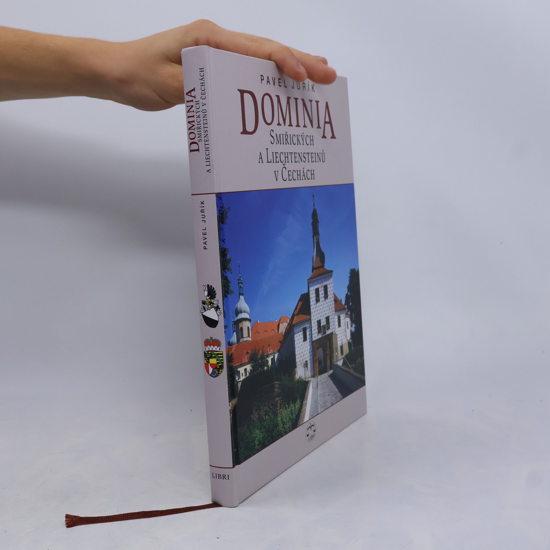 Pavel Juřík Dominia Smiřických a Liechtensteinů v Čechách
