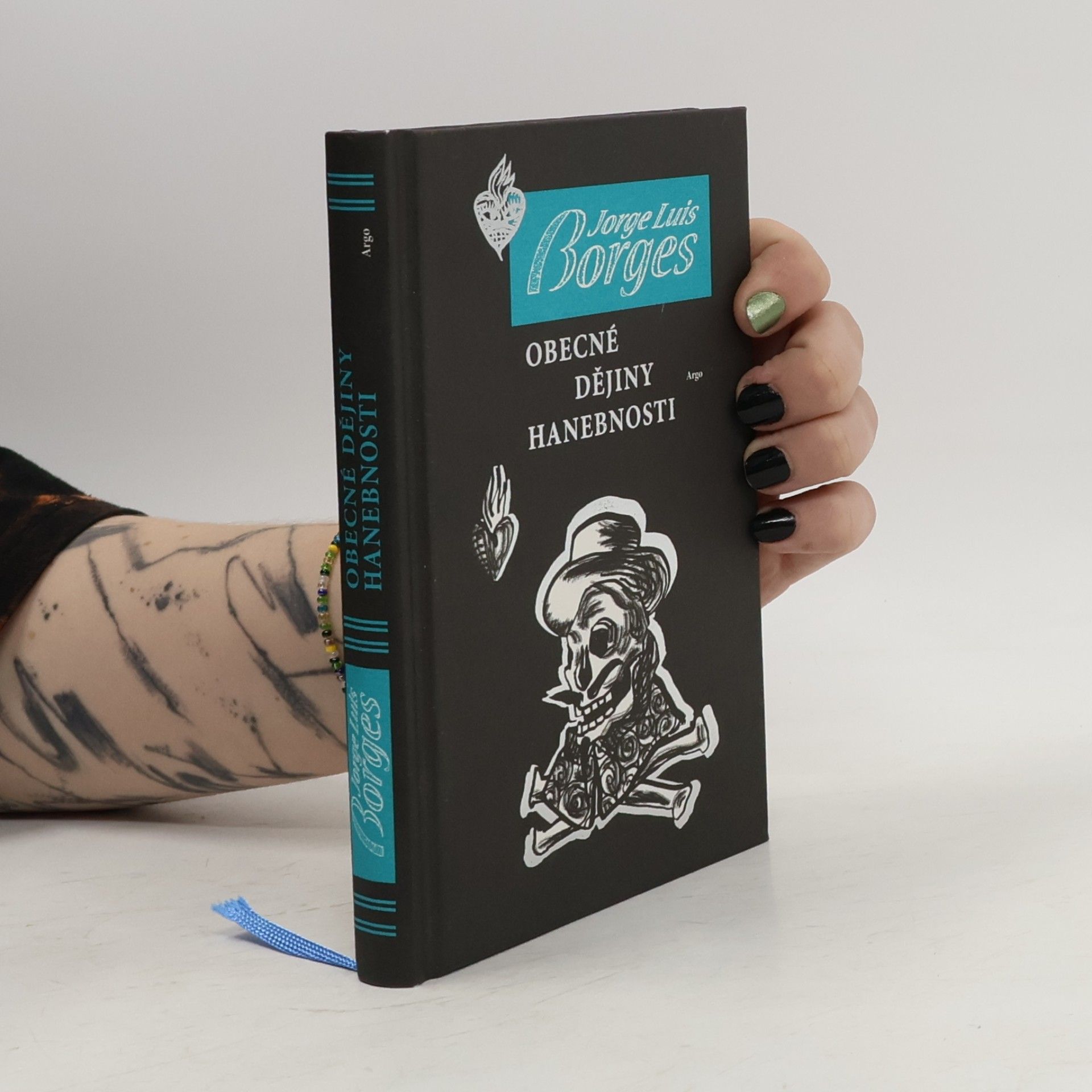 Jorge Luis Borges Obecné dějiny hanebnosti