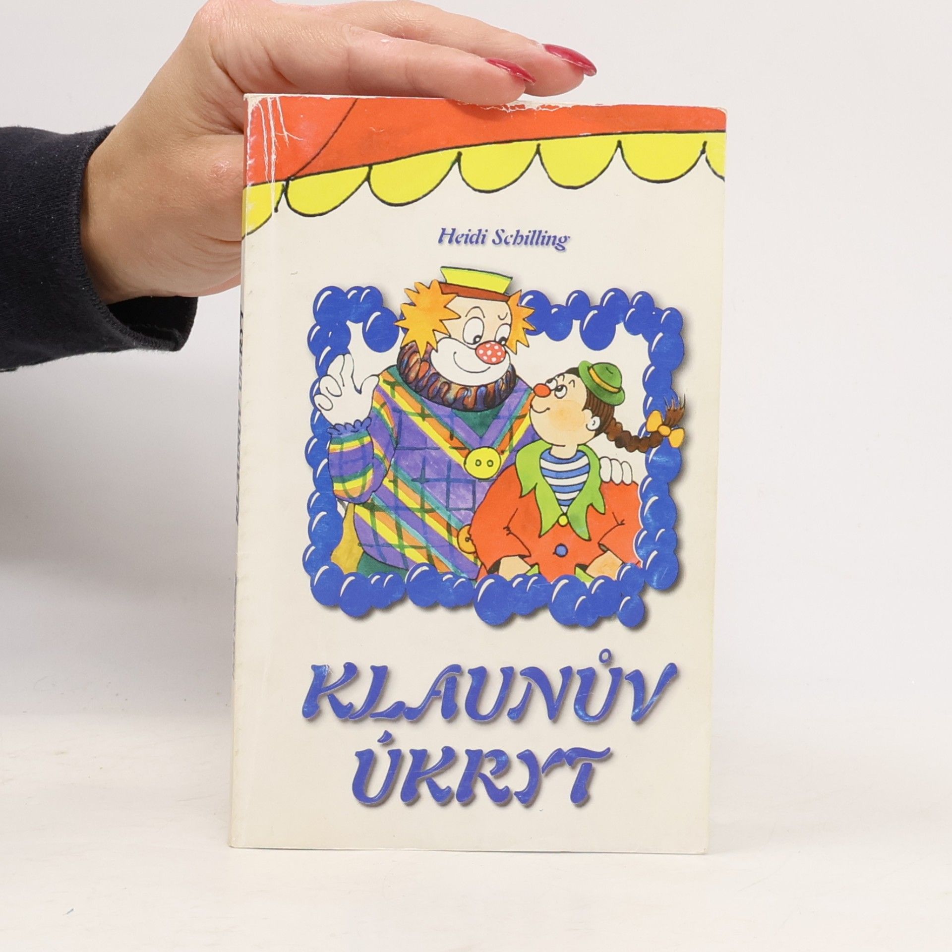 Heidi Schilling Klaunův úkryt