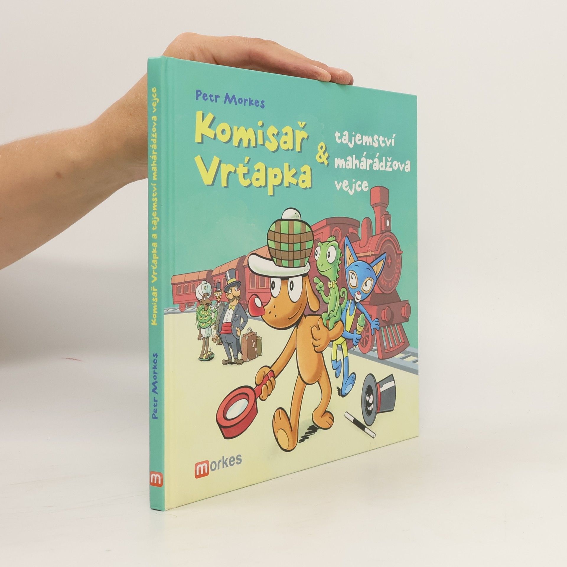 Petr Morkes Komisař Vrťapka a tajemství mahárádžova vejce