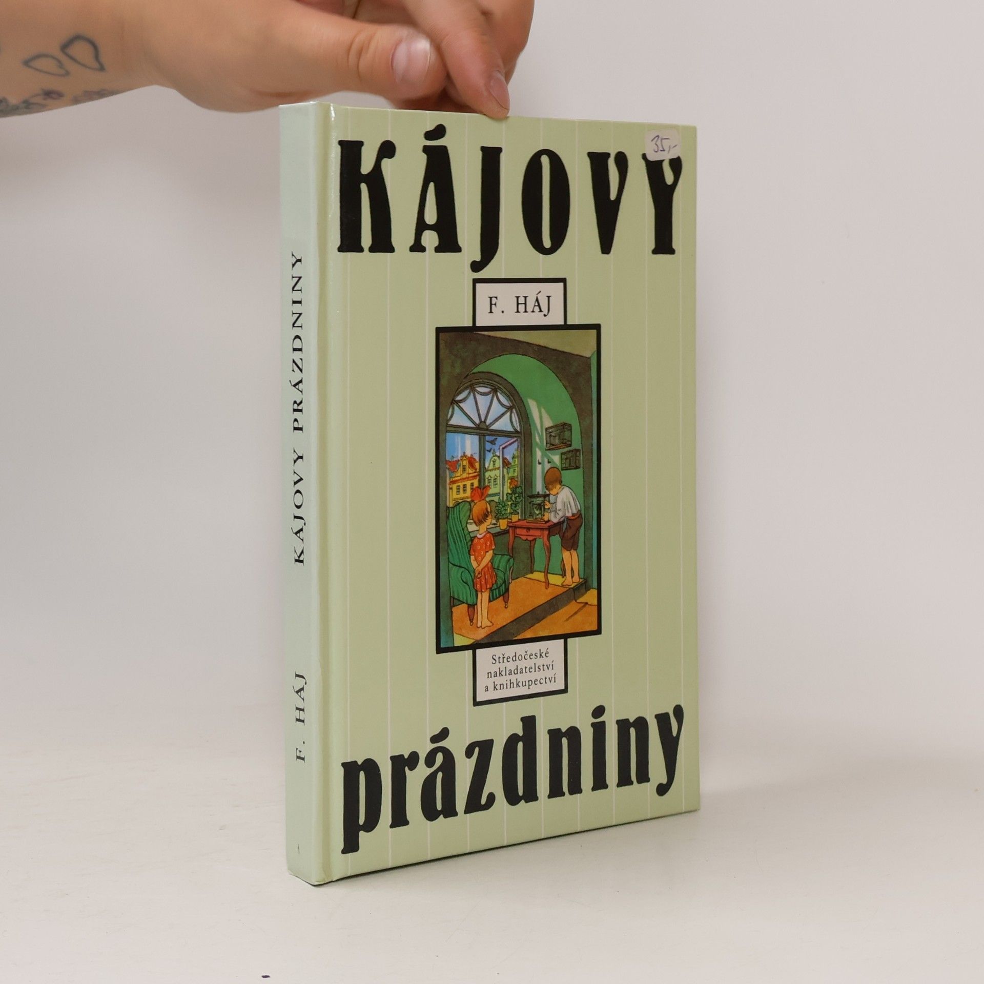 Felix Háj Kájovy prázdniny