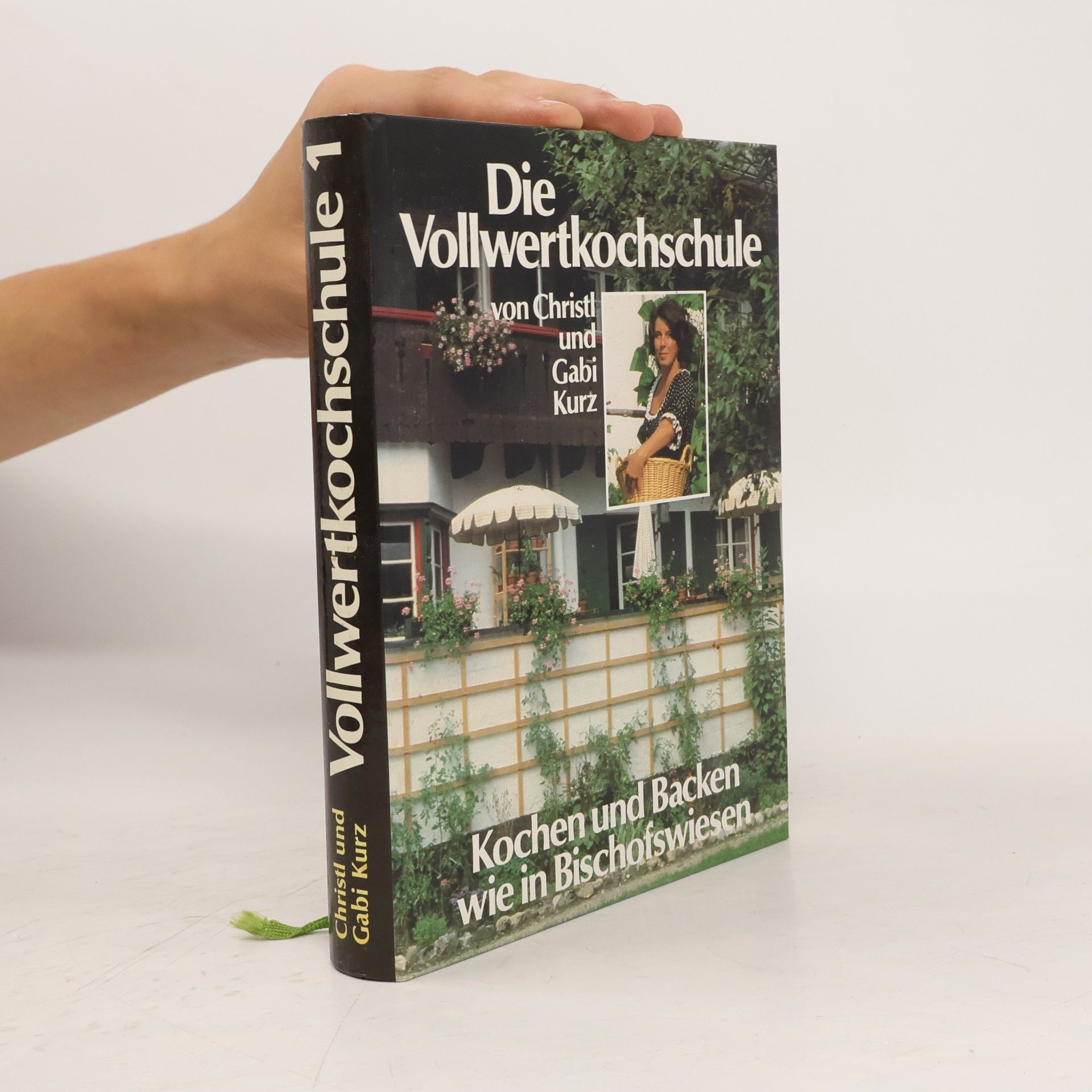 Christl Kurz Die Vollwertkochschule