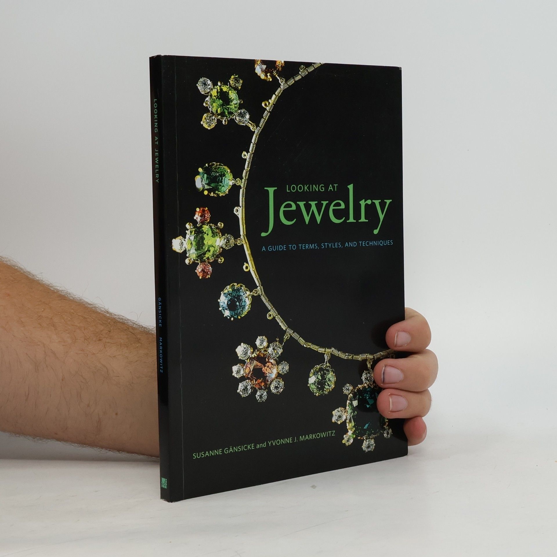 Yvonne J Markowitz Looking at Jewelry (Looking at series) - A Guide to Terms, Styles, and Techniques
