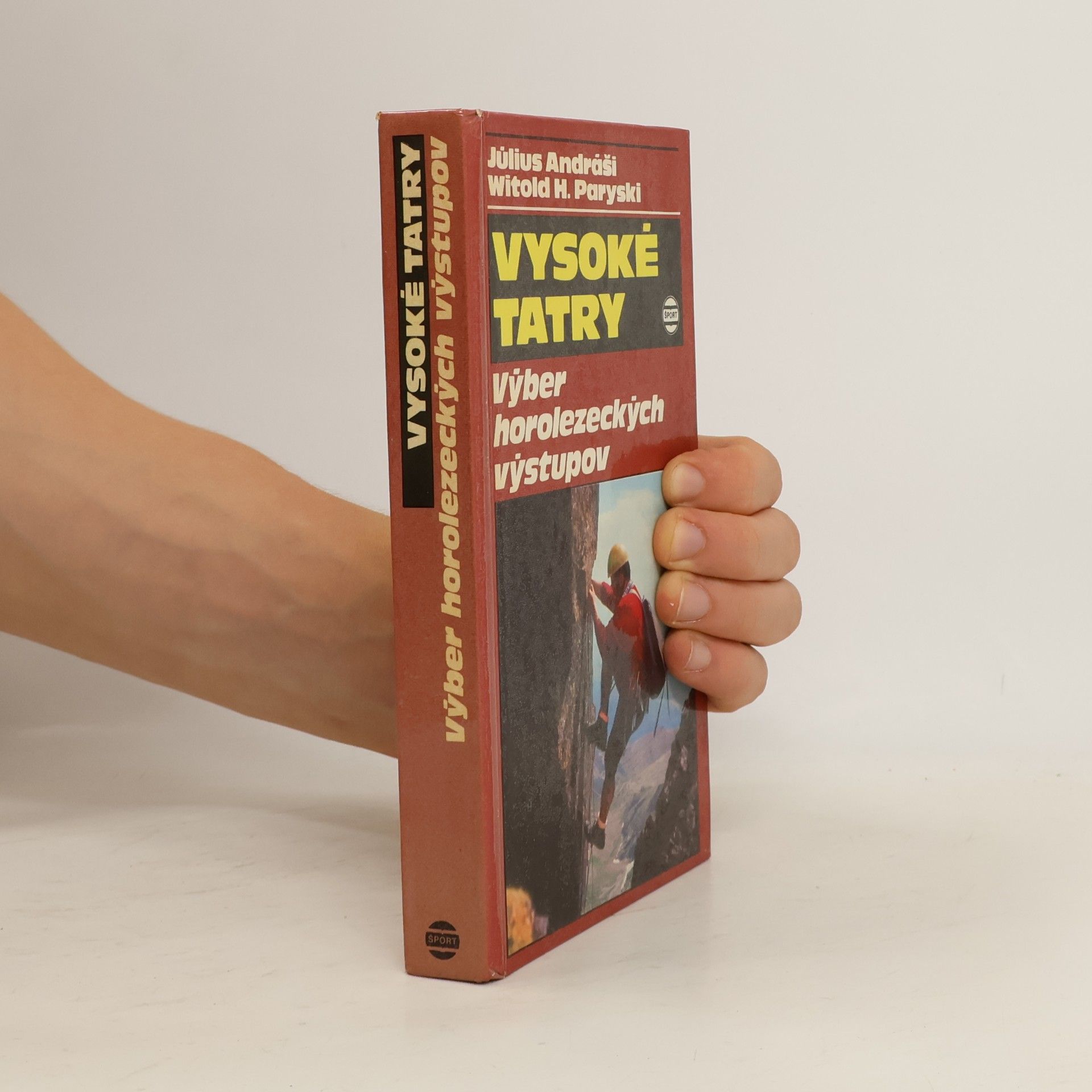 Vysoké Tatry - výber horolezeckých výstupov