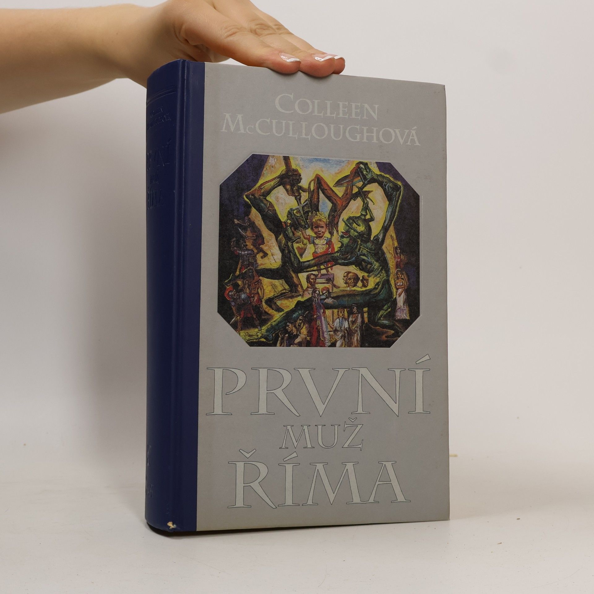 Colleen McCullough První muž Říma